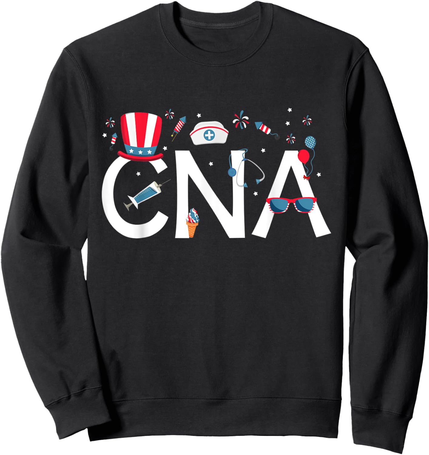 American CNA 4th of July Nursing Certified Nursing Assistant Women Kids Men Sweatshirt - Sweatshirt | Black