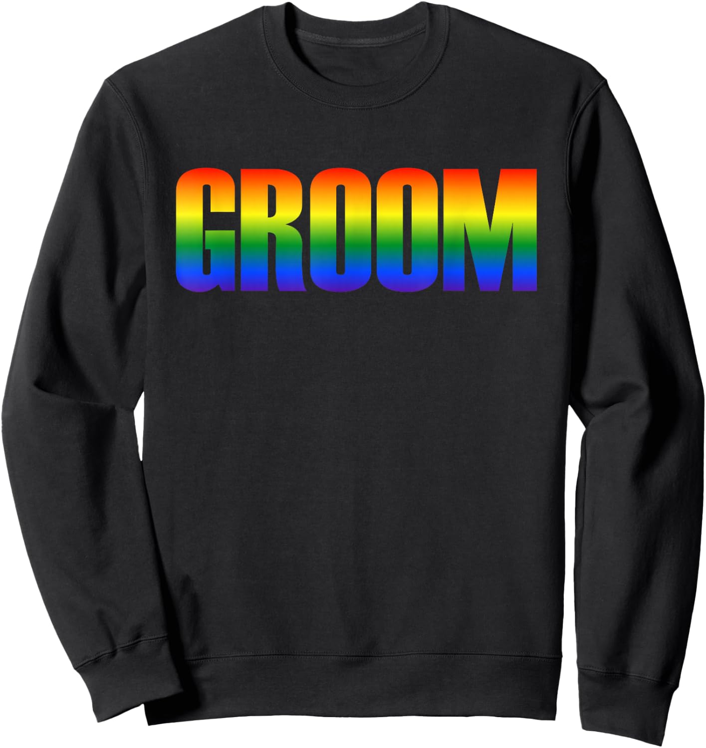 Groom Gay LGBT Same Sex Marriage Wedding Party Sweatshirt - Sweatshirt | Black
