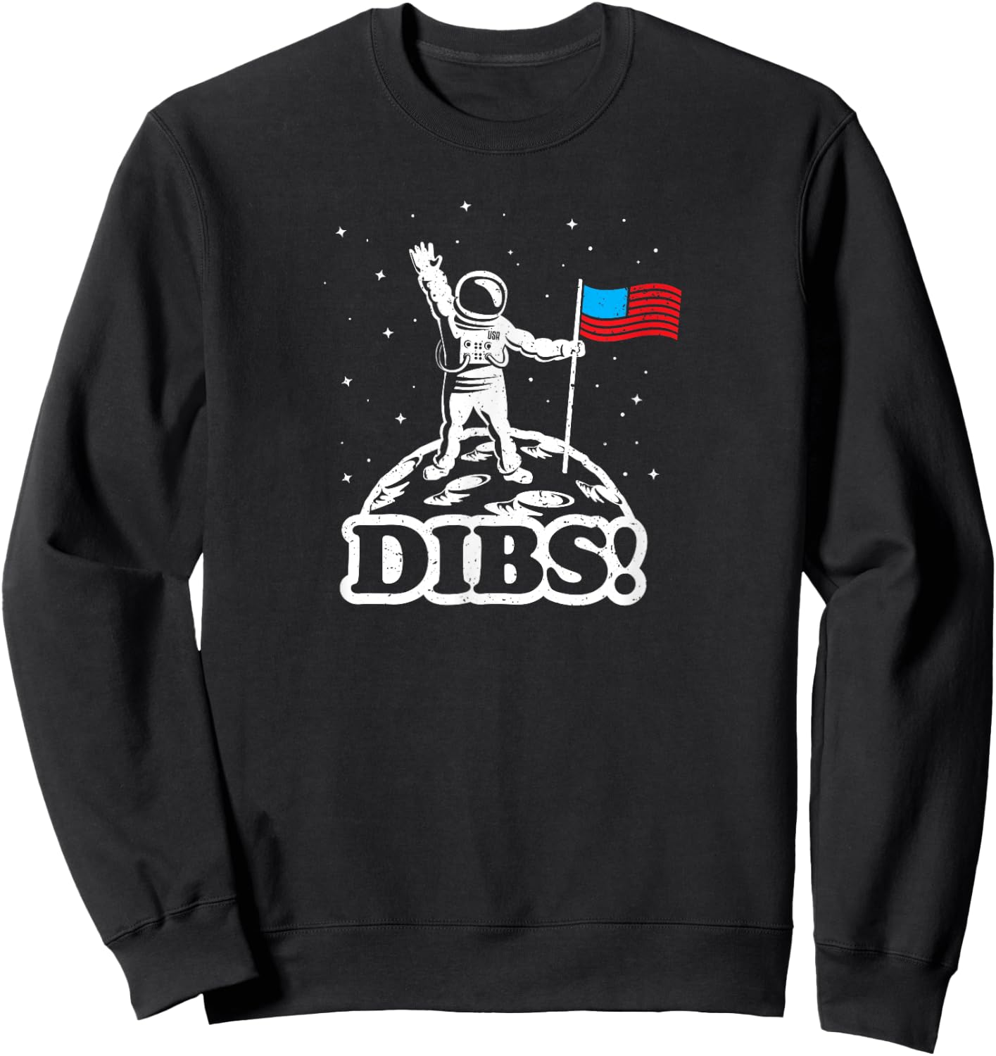 American Flag on Moon July 4th funny t shirt Astronaut space Sweatshirt - Sweatshirt | Black