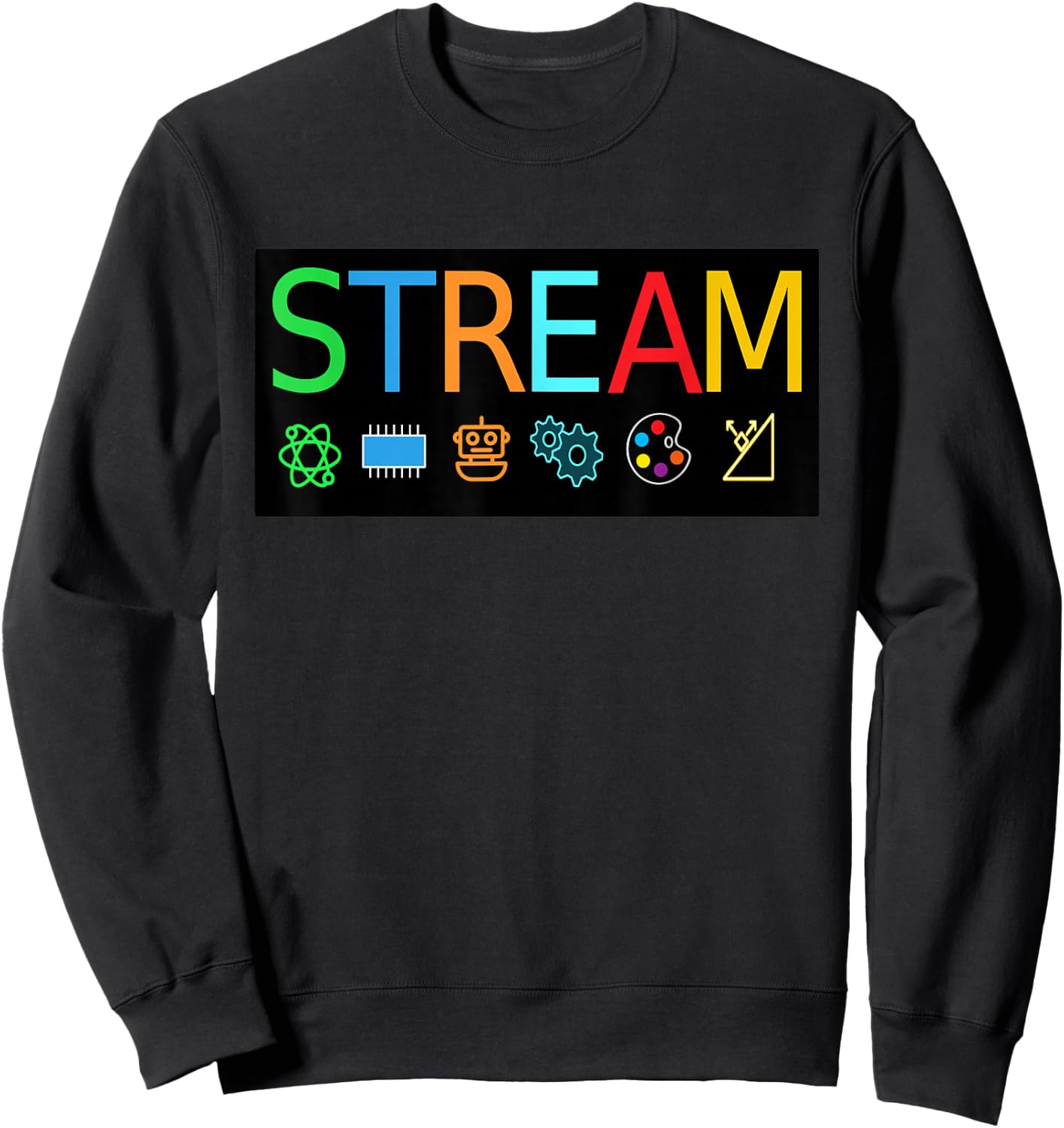 STREAM Technology Robotics Shirt for Teachers and Students Sweatshirt - Sweatshirt | Black