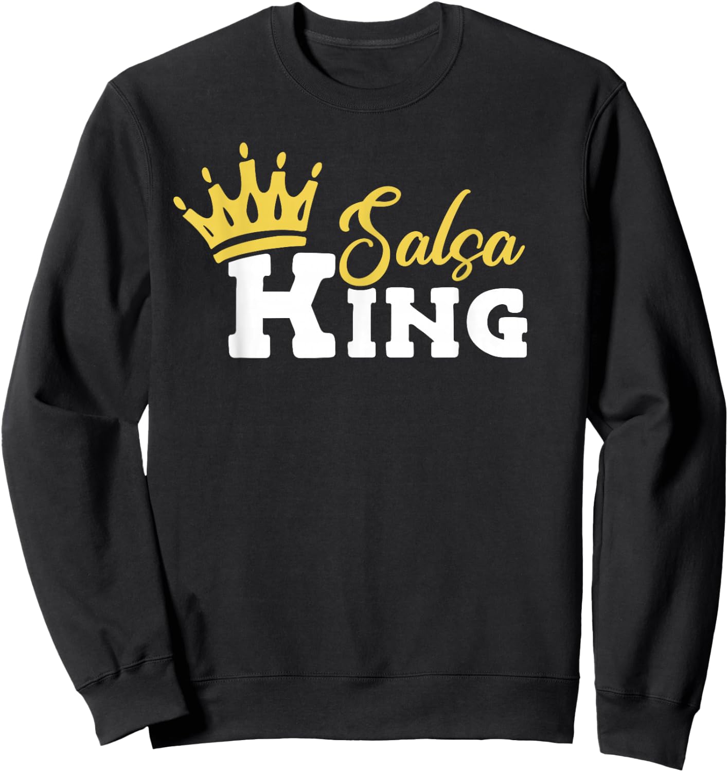 Salsa King Salsa Dancing Sweatshirt - Sweatshirt | Black
