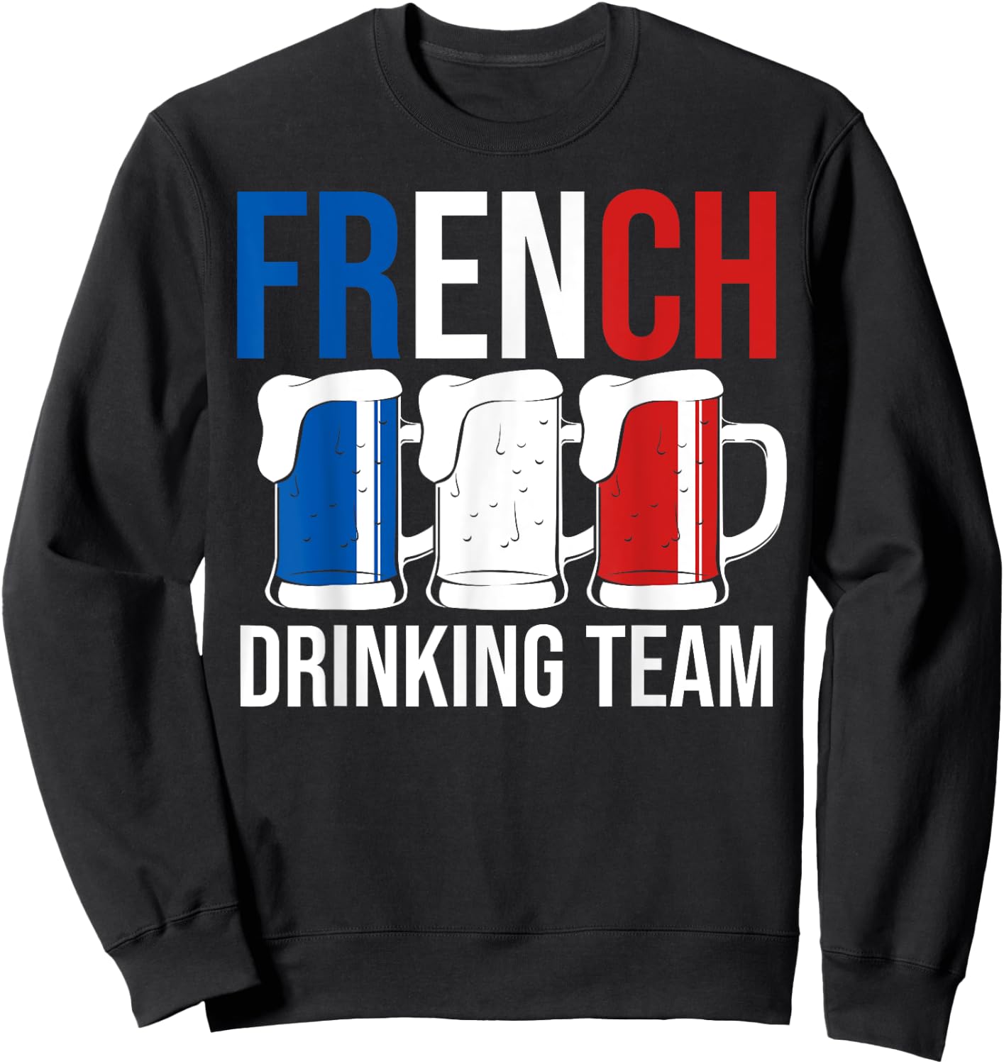 French Drinking Team Brew Beer Mug France Flag Beer Lover Sweatshirt - Sweatshirt | Black