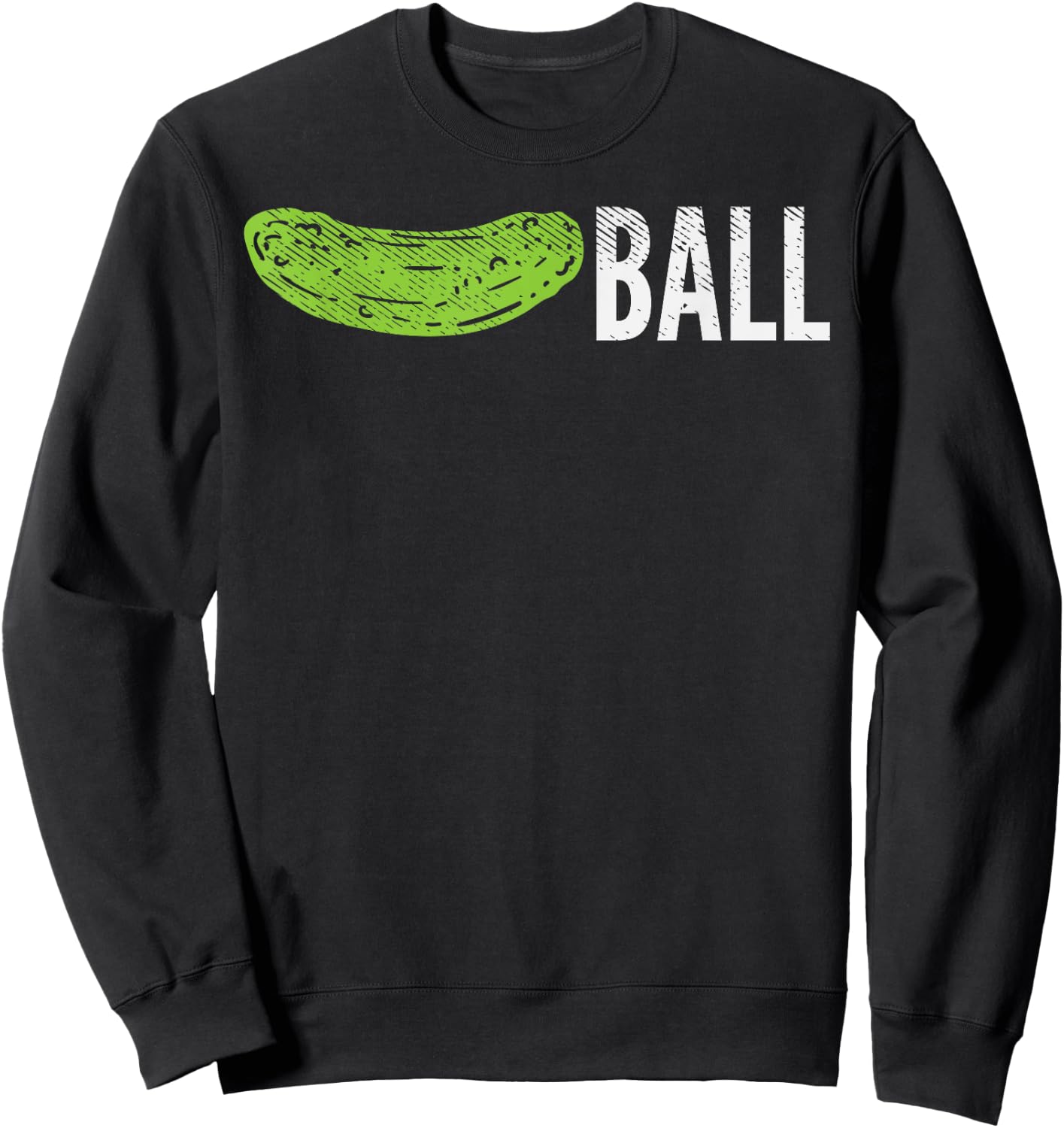 Pickle Ball Funny Pickleball Sport Pun Player Men Women Gift Sweatshirt - Sweatshirt | Black
