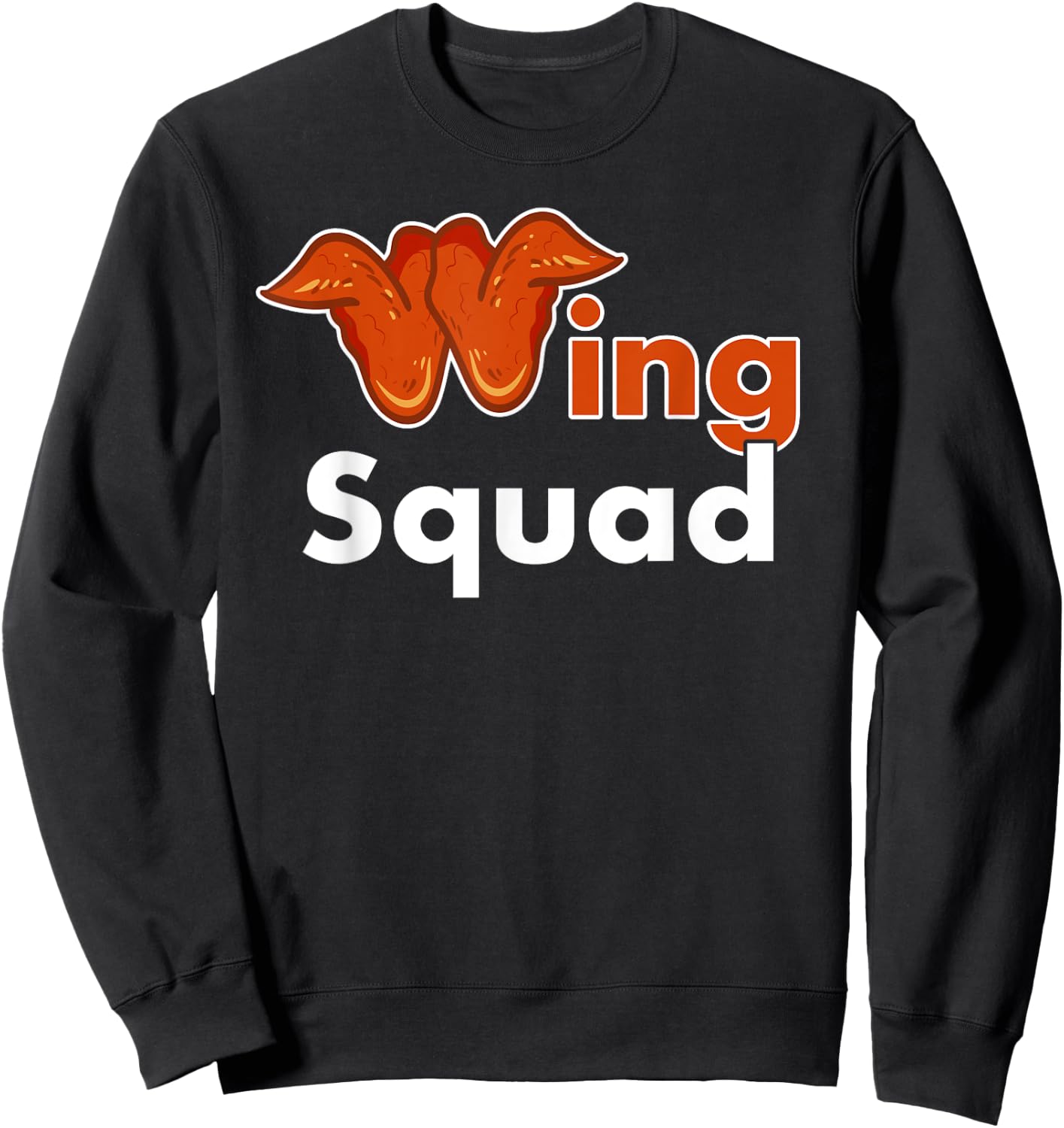 Chicken Wing Shirt Wing Squad Funny Fried Chicken Lover Sweatshirt - Sweatshirt | Black