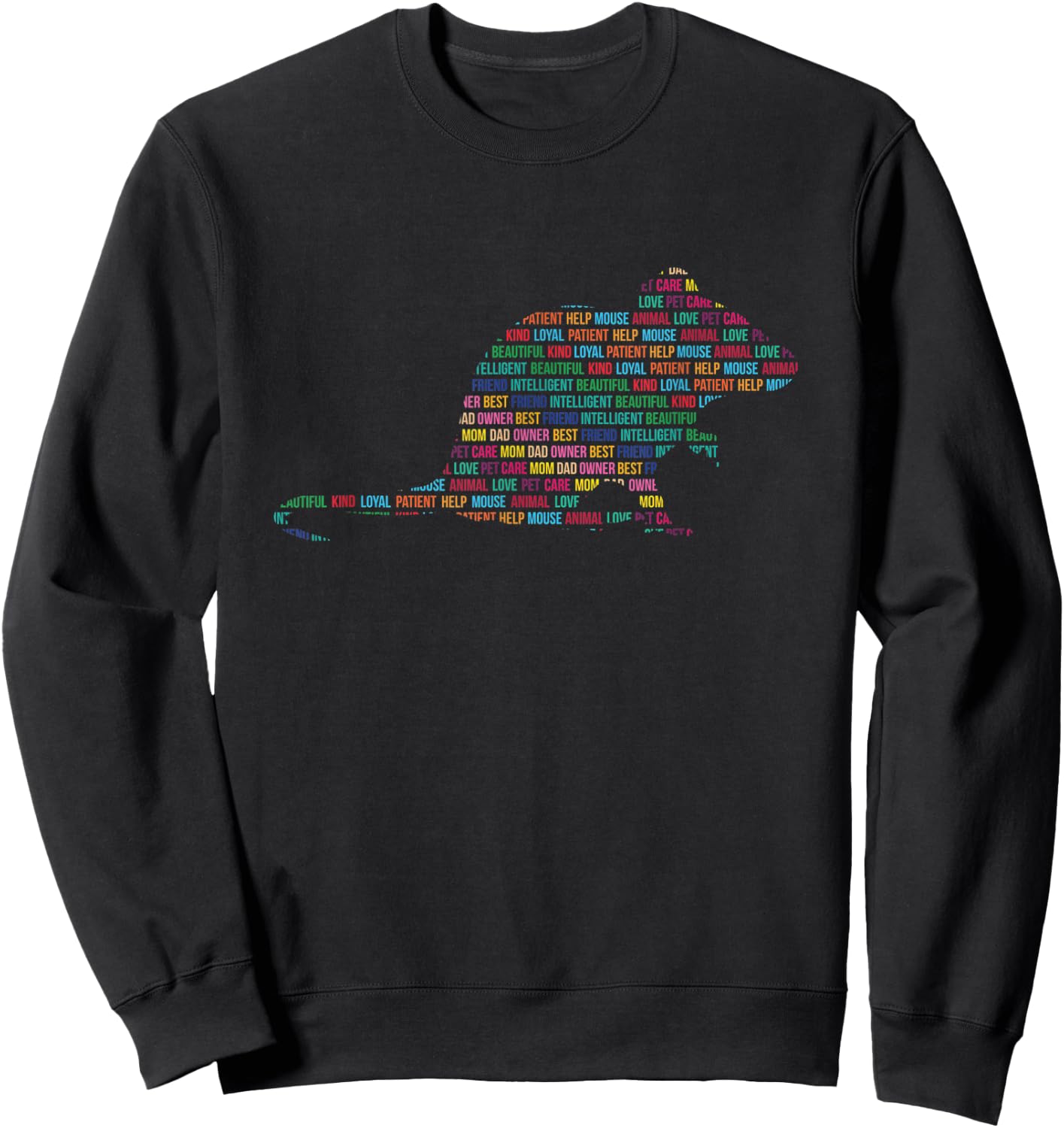 Mouse Shirt Mouse Words Animal Gift Mouse Lover Mouse Sweatshirt - Sweatshirt | Black