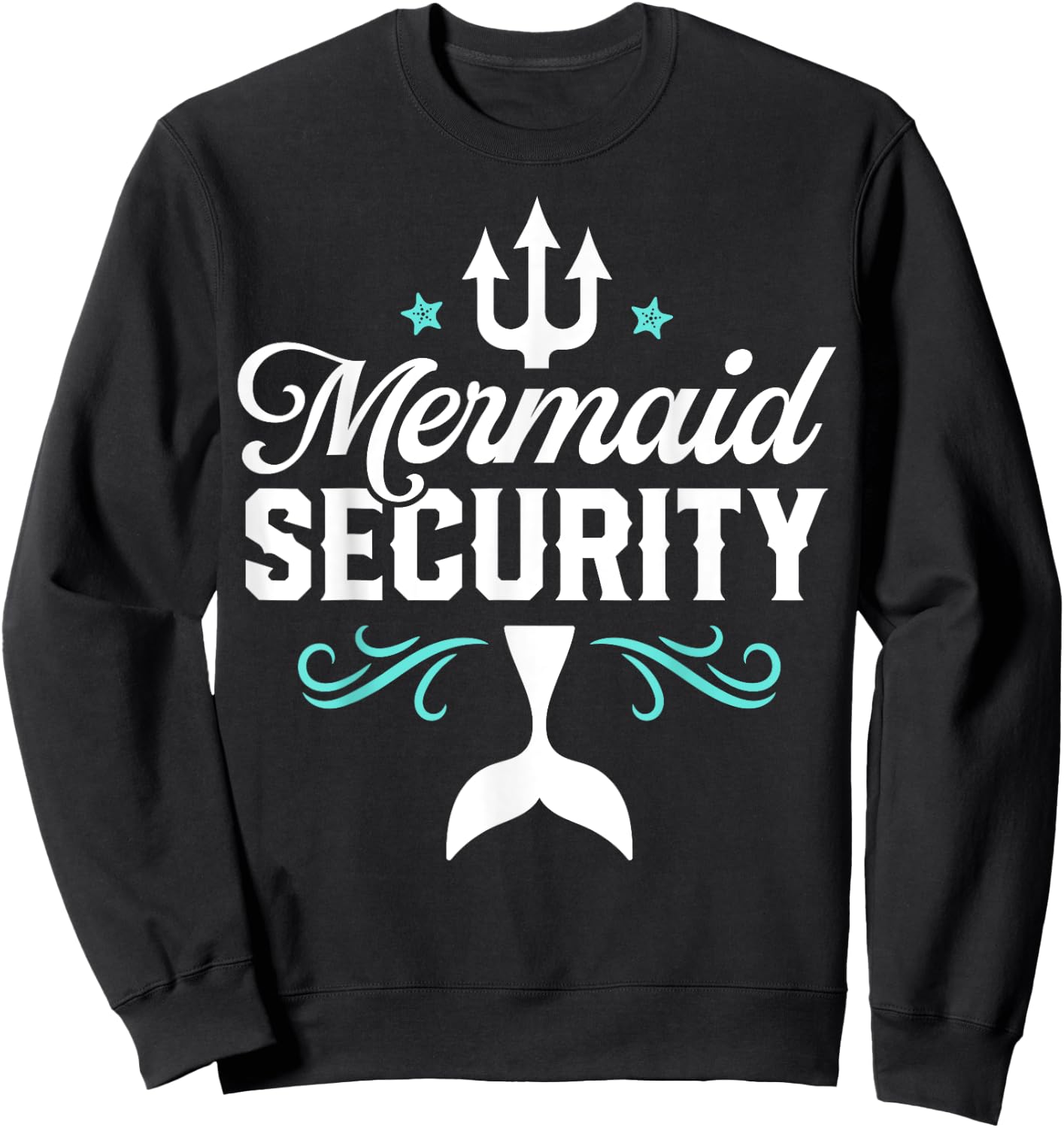 Mermaid Security Funny Merman Swimmer Swimming Birthday Gift Sweatshirt - Sweatshirt | Black