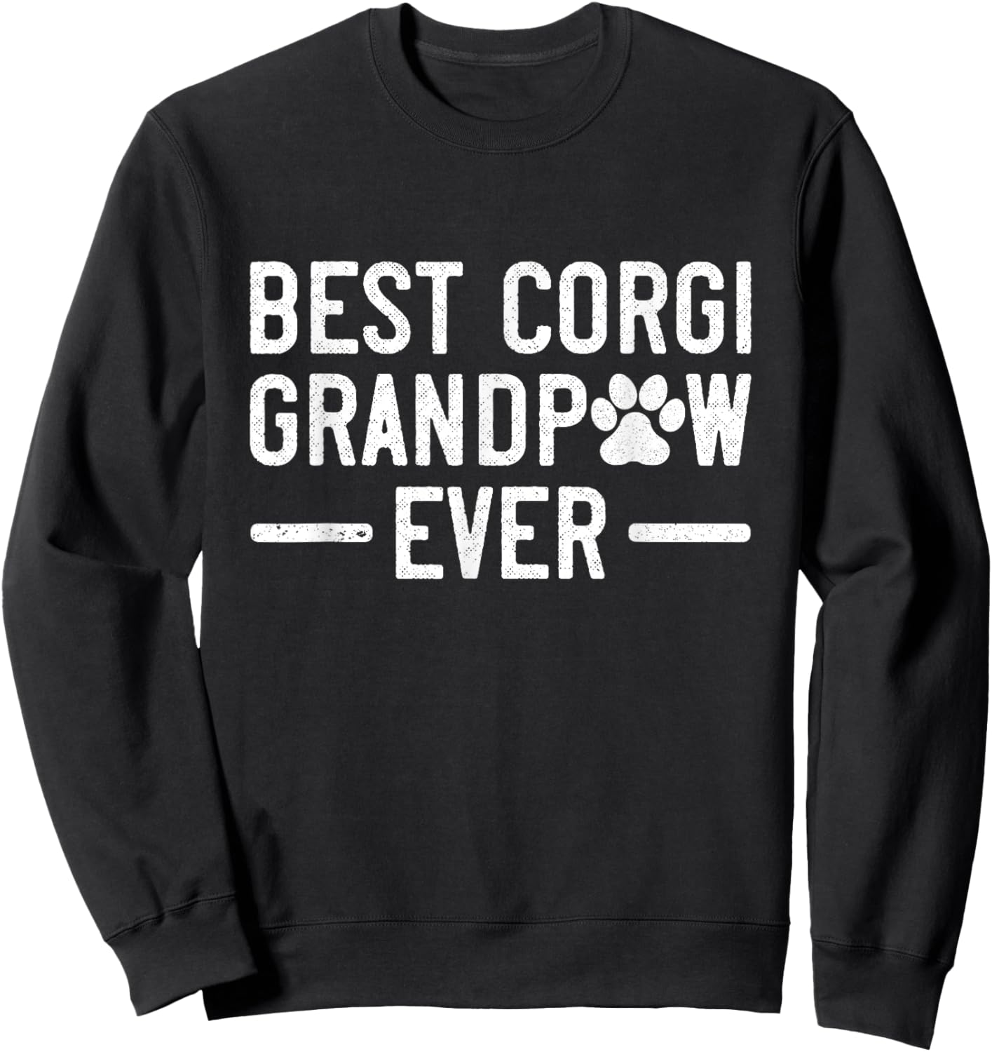 Welsh Corgi Grandpa Gift Dog Best Corgi Grandpaw Ever Funny Sweatshirt - Sweatshirt | Black