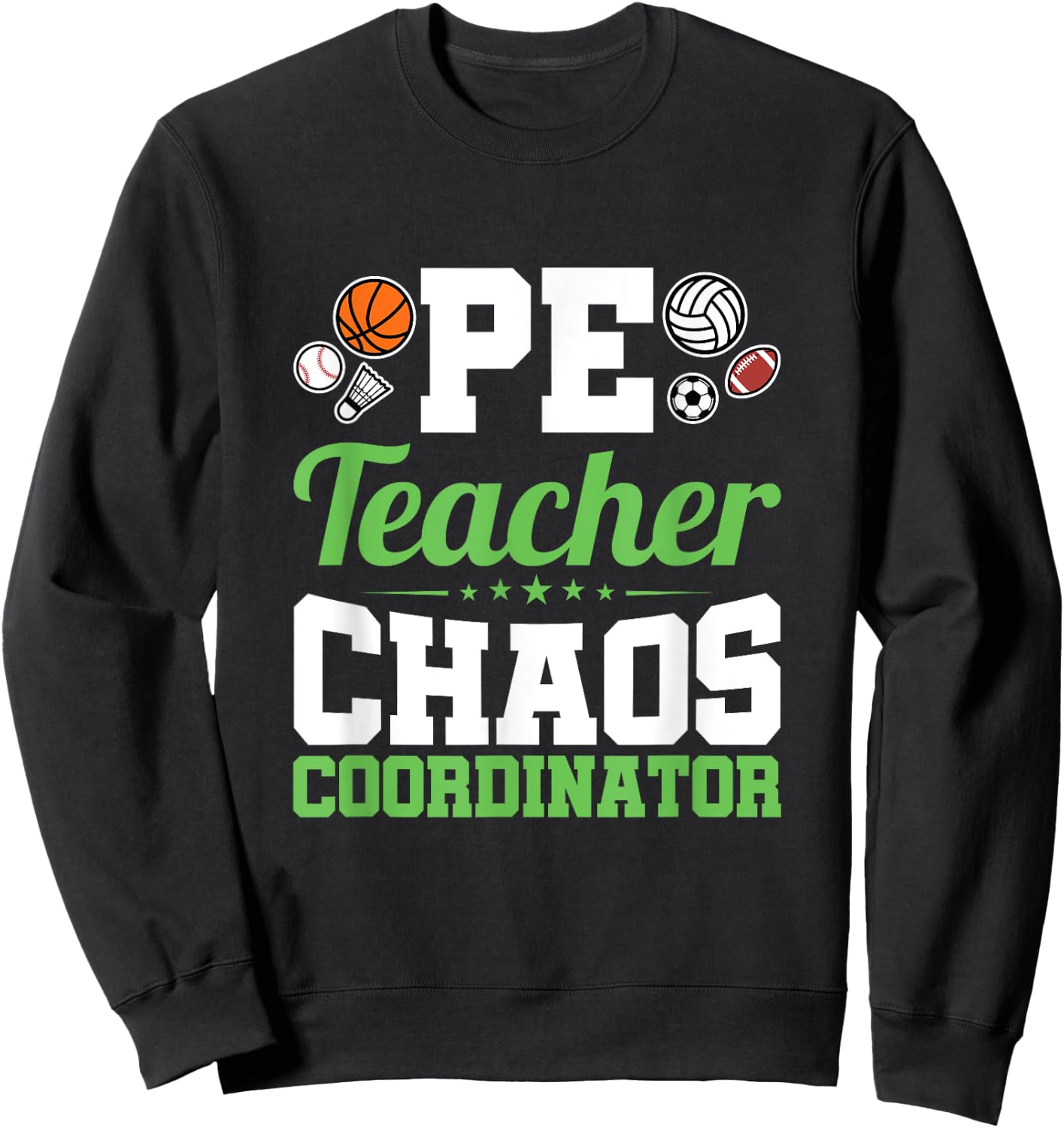 Chaos Coordinator - Appreciation Gift - PE Teacher Women Girls Kids Sweatshirt - Sweatshirt | Black