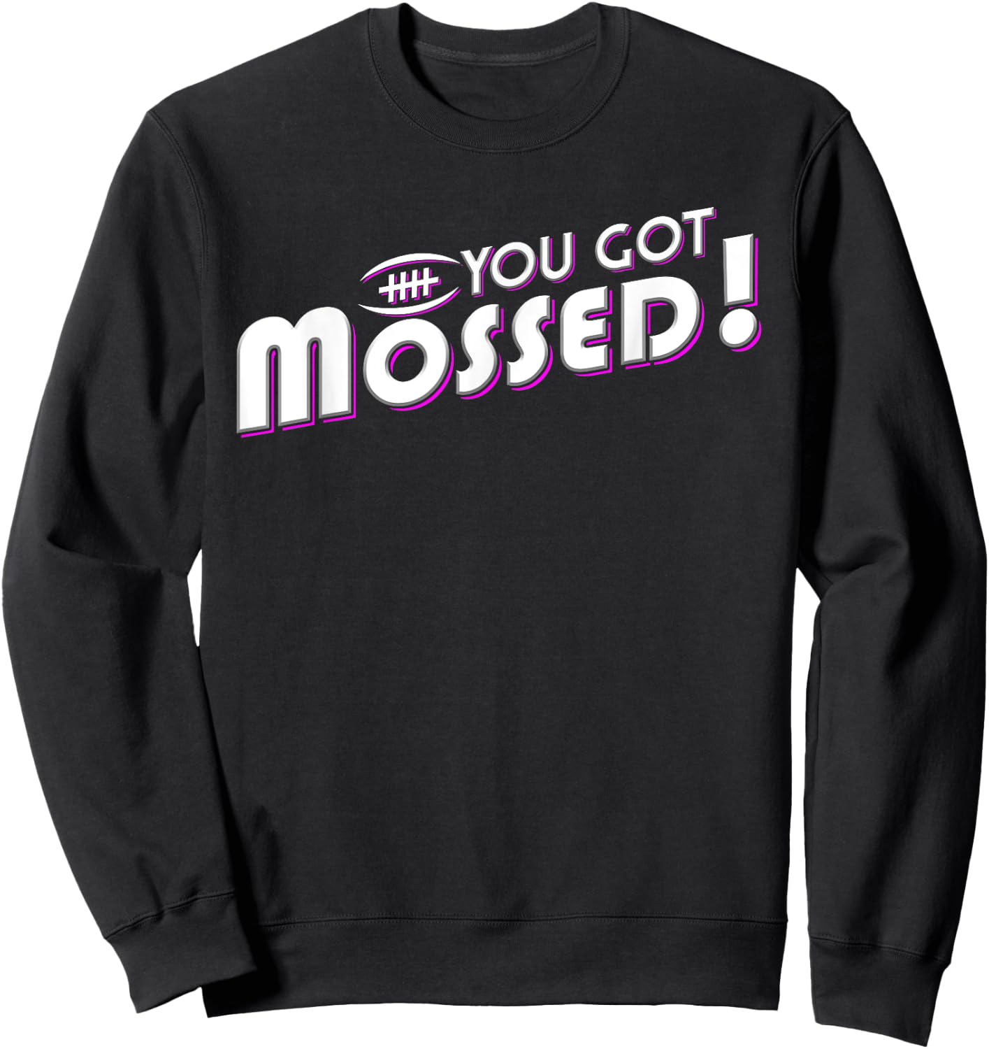 You Got Mossed Sweatshirt - Sweatshirt | Black