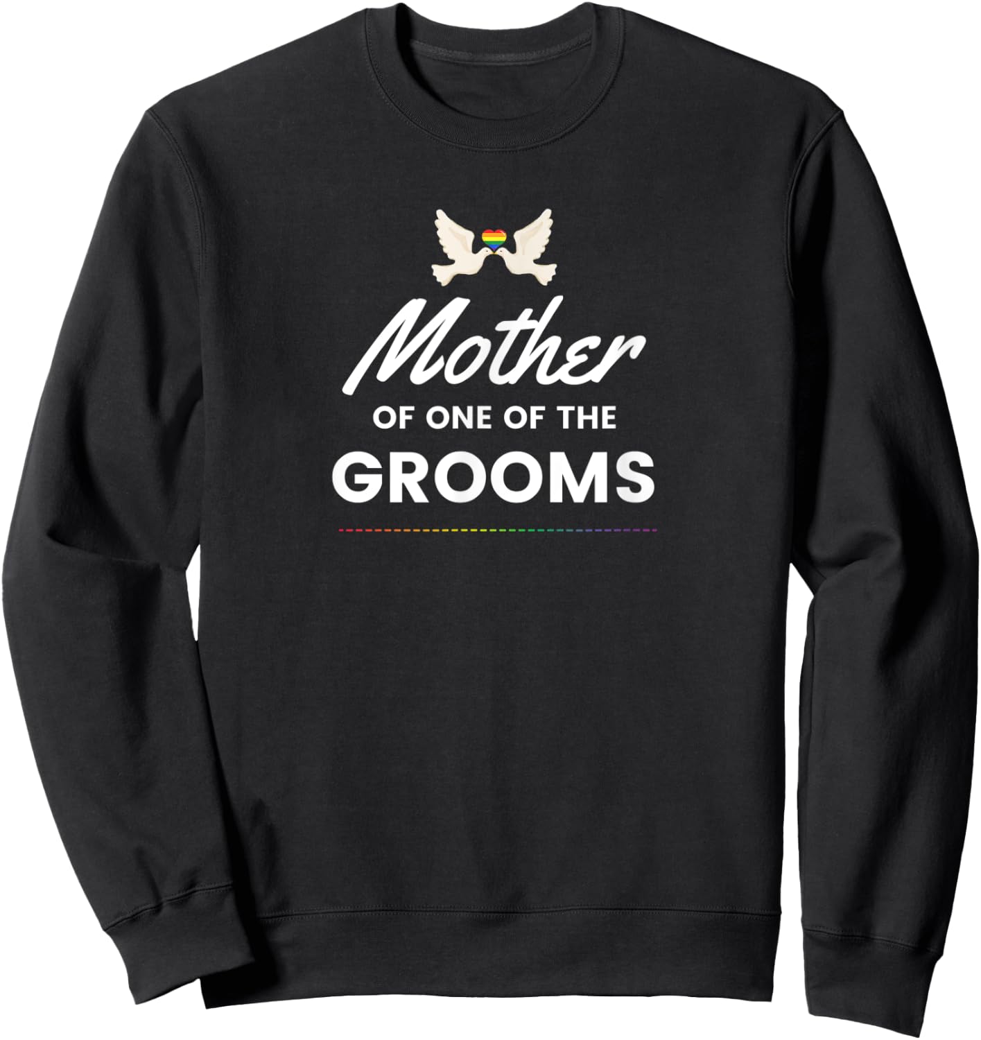 Mother of the Groom LGBTQ Gay Wedding Sweatshirt - Sweatshirt | Black