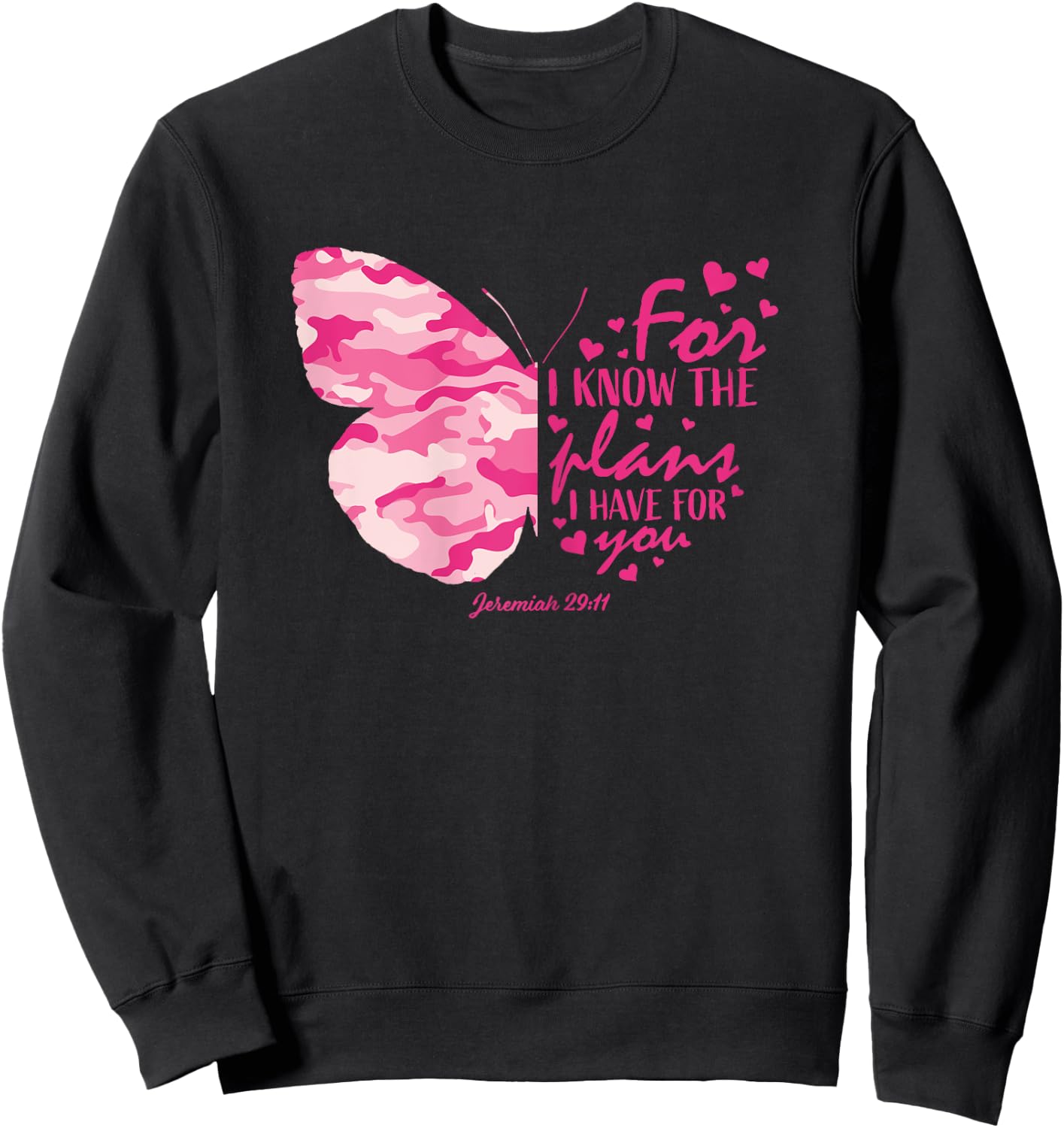 Pink Camo Butterfly Gifts Christian Bible Verse Hope Graphic Sweatshirt - Sweatshirt | Black