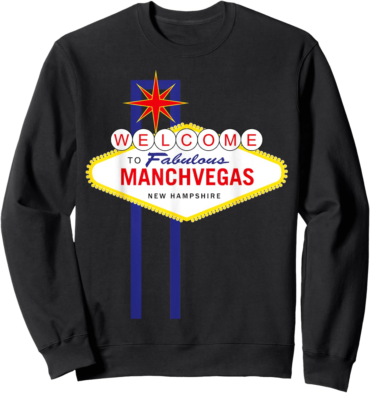 ManchVegas - Manchester, New Hampshire Las Vegas Sign Style Sweatshirt - Sweatshirt | Black