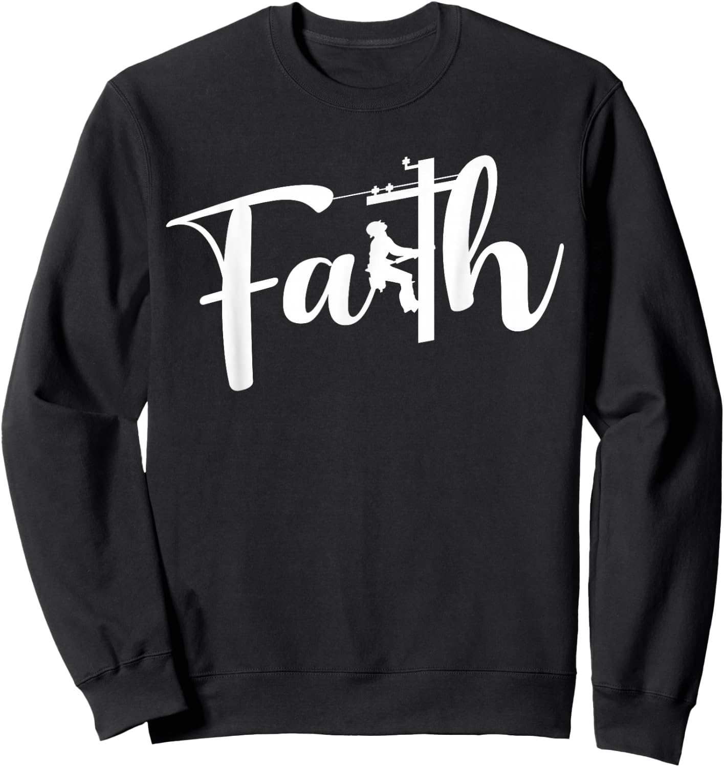 Electrical Lineman Faith Jesus Bible Sweatshirt - Sweatshirt | Black