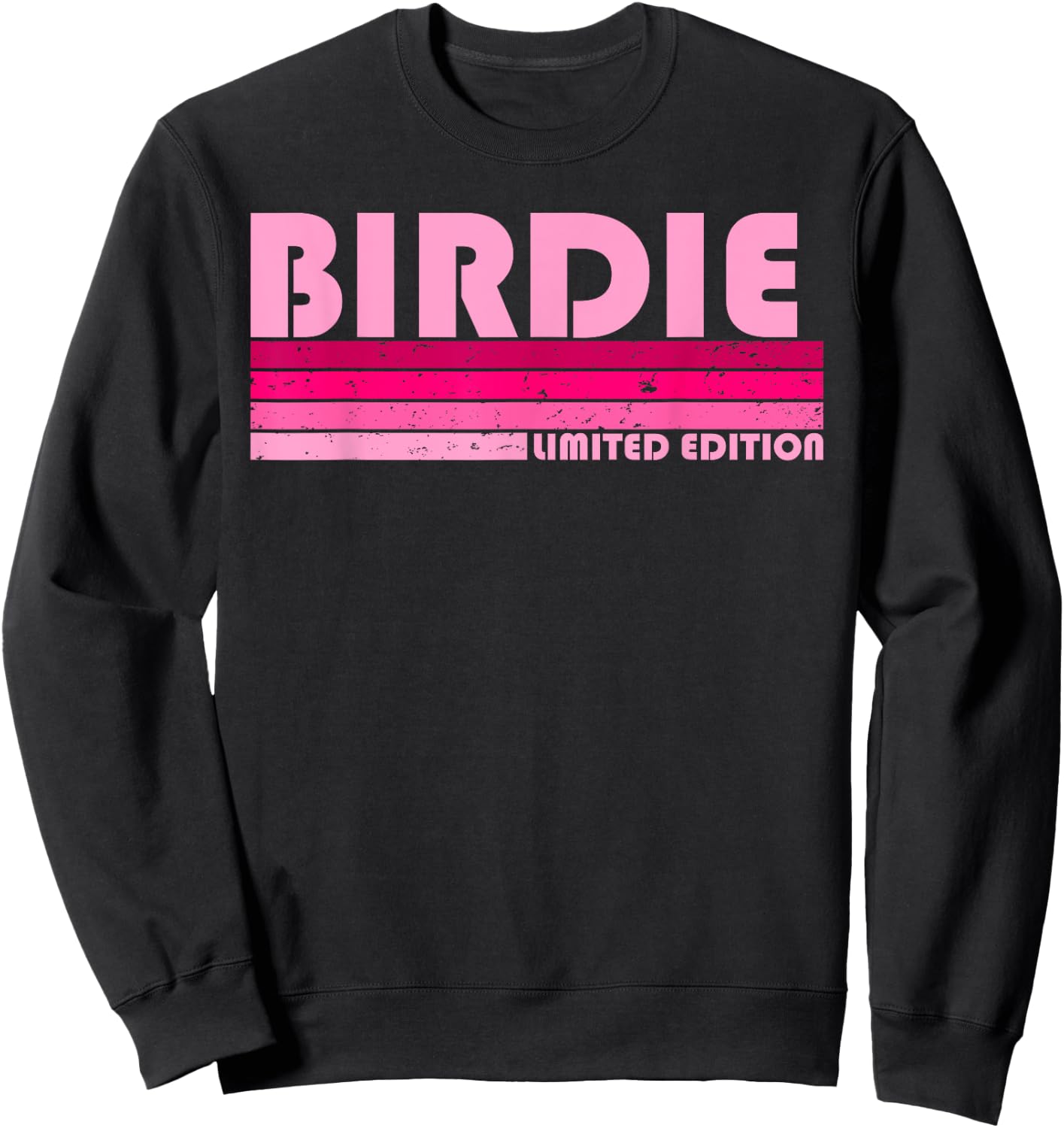 Birdie Name Personalized Retro Vintage 80s 90s Birthday Sweatshirt - Sweatshirt | Black