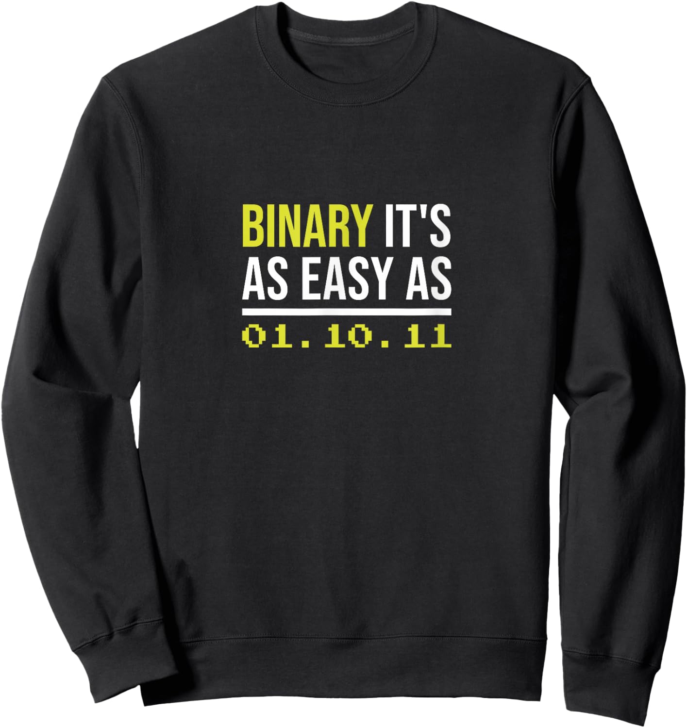Binary it's as easy as Sweatshirt - Sweatshirt | Black