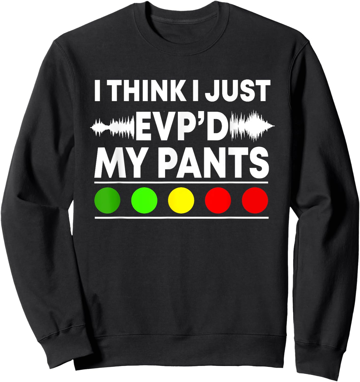 Ghost Hunter Paranormal Halloween Hunting EVP Spirit Hunt Sweatshirt - Sweatshirt | Black