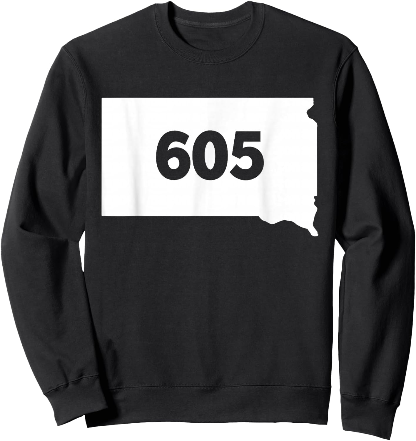 South Dakota 605 Area Code Sweatshirt - Sweatshirt | Black