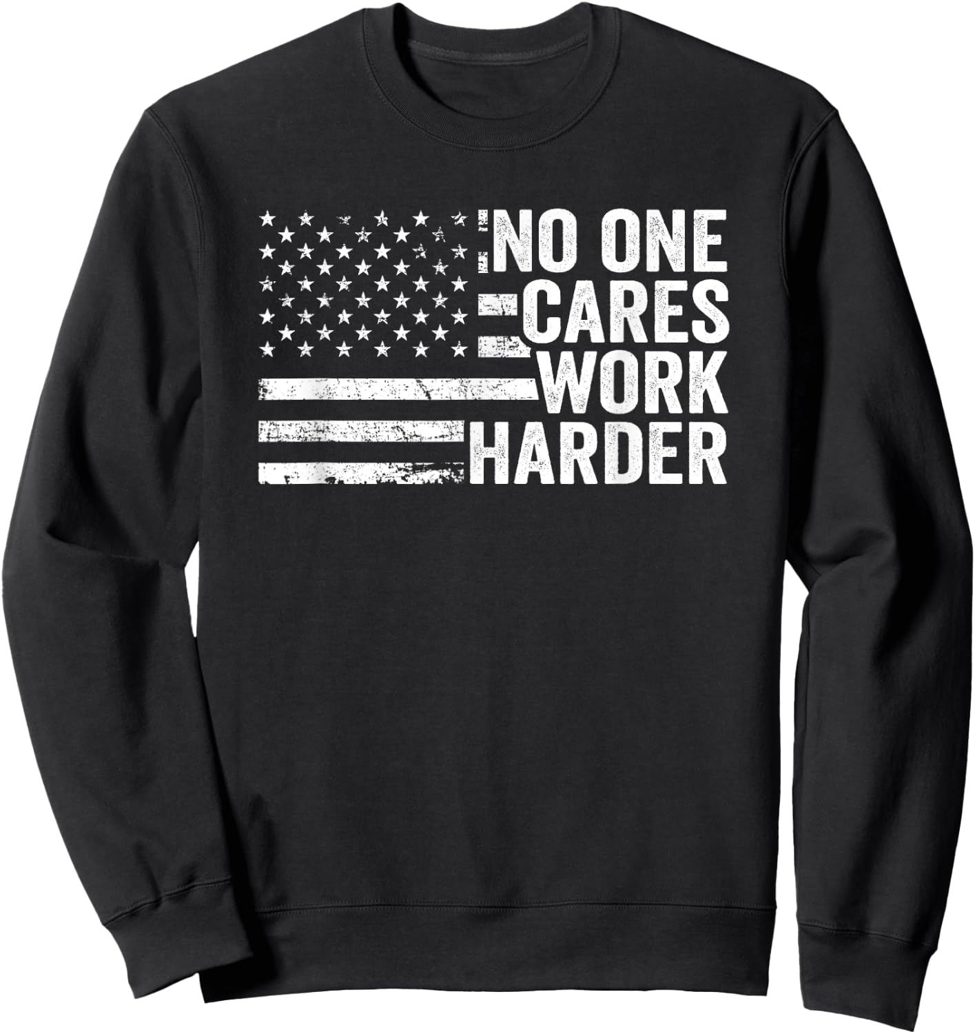 No One Cares Work Harder - Fitness Motivational Workout Gym Sweatshirt - Sweatshirt | Black