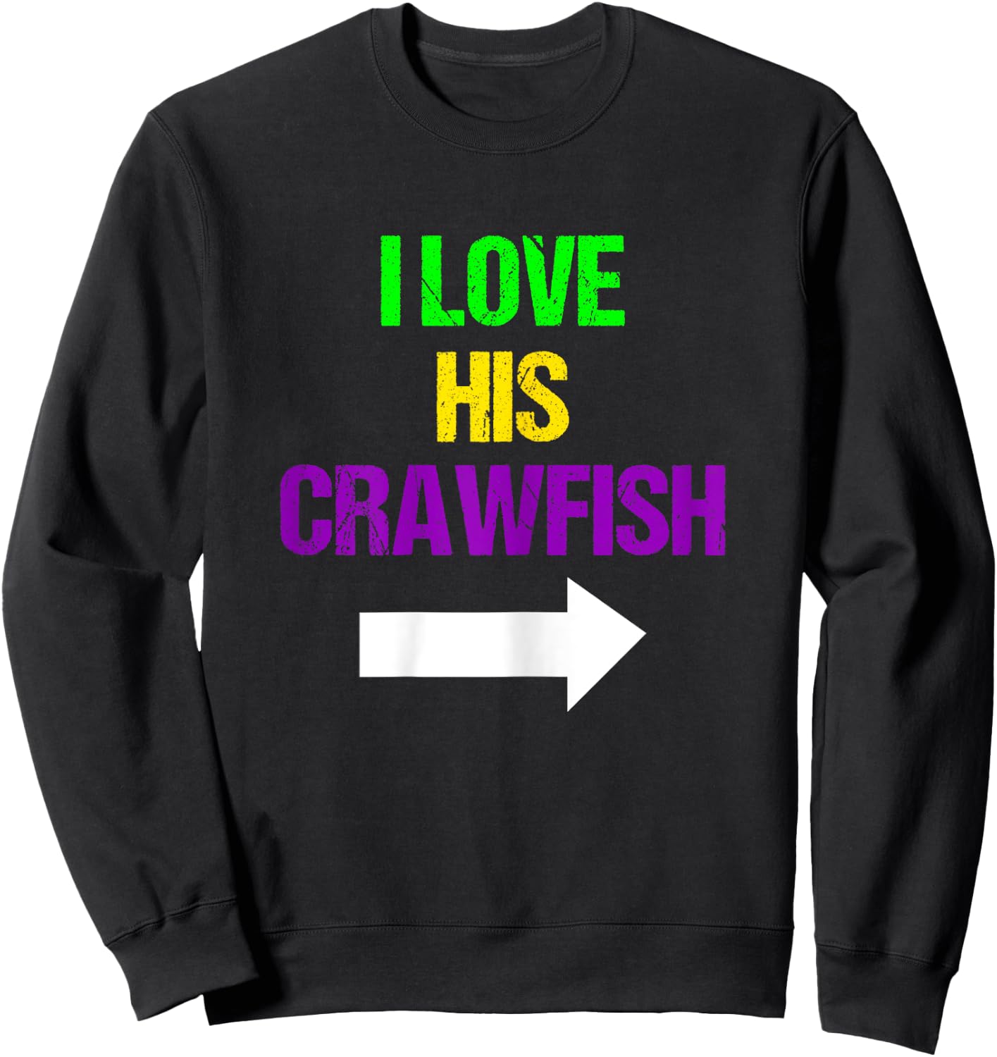 I Love His Crawfish Mardi Gras Funny Masquerade Party Couple Sweatshirt - Sweatshirt | Black
