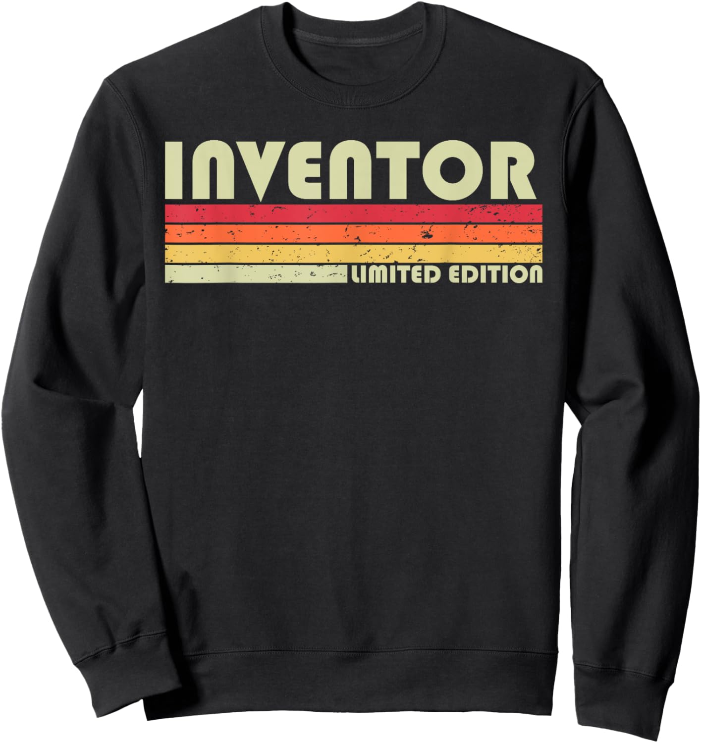 INVENTOR Funny Job Title Profession Birthday Worker Idea , Black, Small Sweatshirt - Sweatshirt | Black