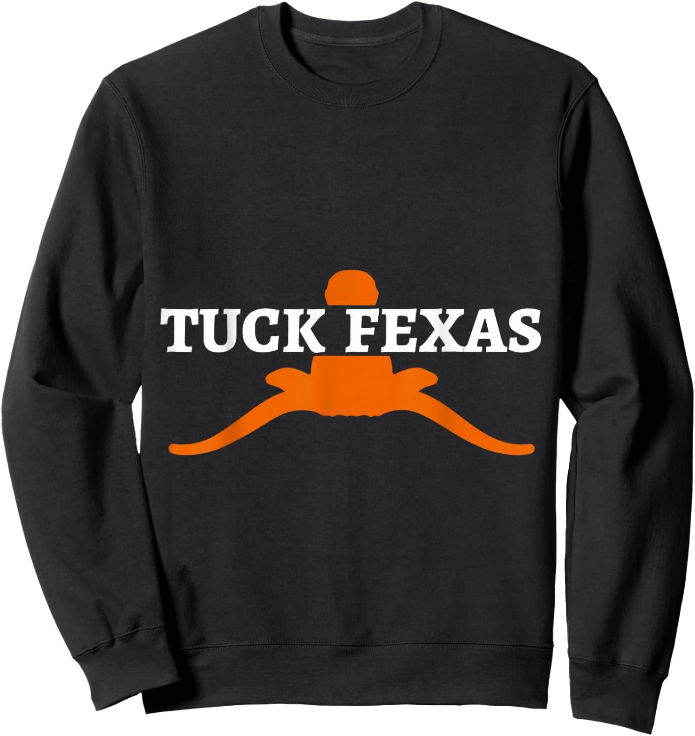Horns Down Shirt Horns Down Texas Tuck Fexas Shirt Sweatshirt - Sweatshirt | Black