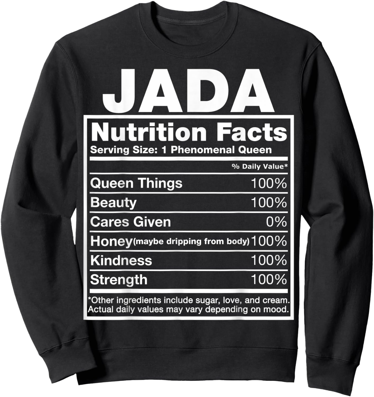 Jada Nutrition Facts Jada Name Birthday Shirt Sweatshirt - Sweatshirt | Black