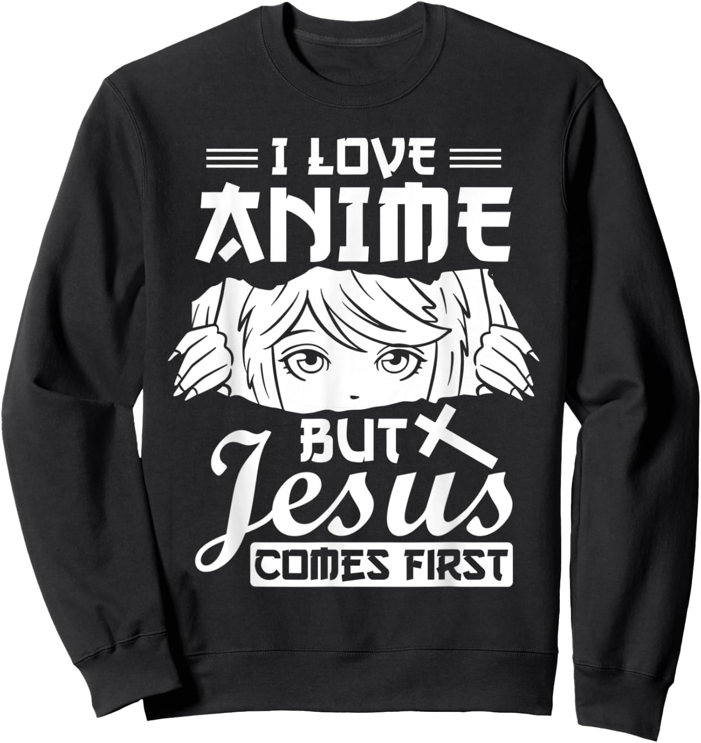 Anime Jesus Design - I Love Anime But Jesus Comes First Sweatshirt - Sweatshirt | Black