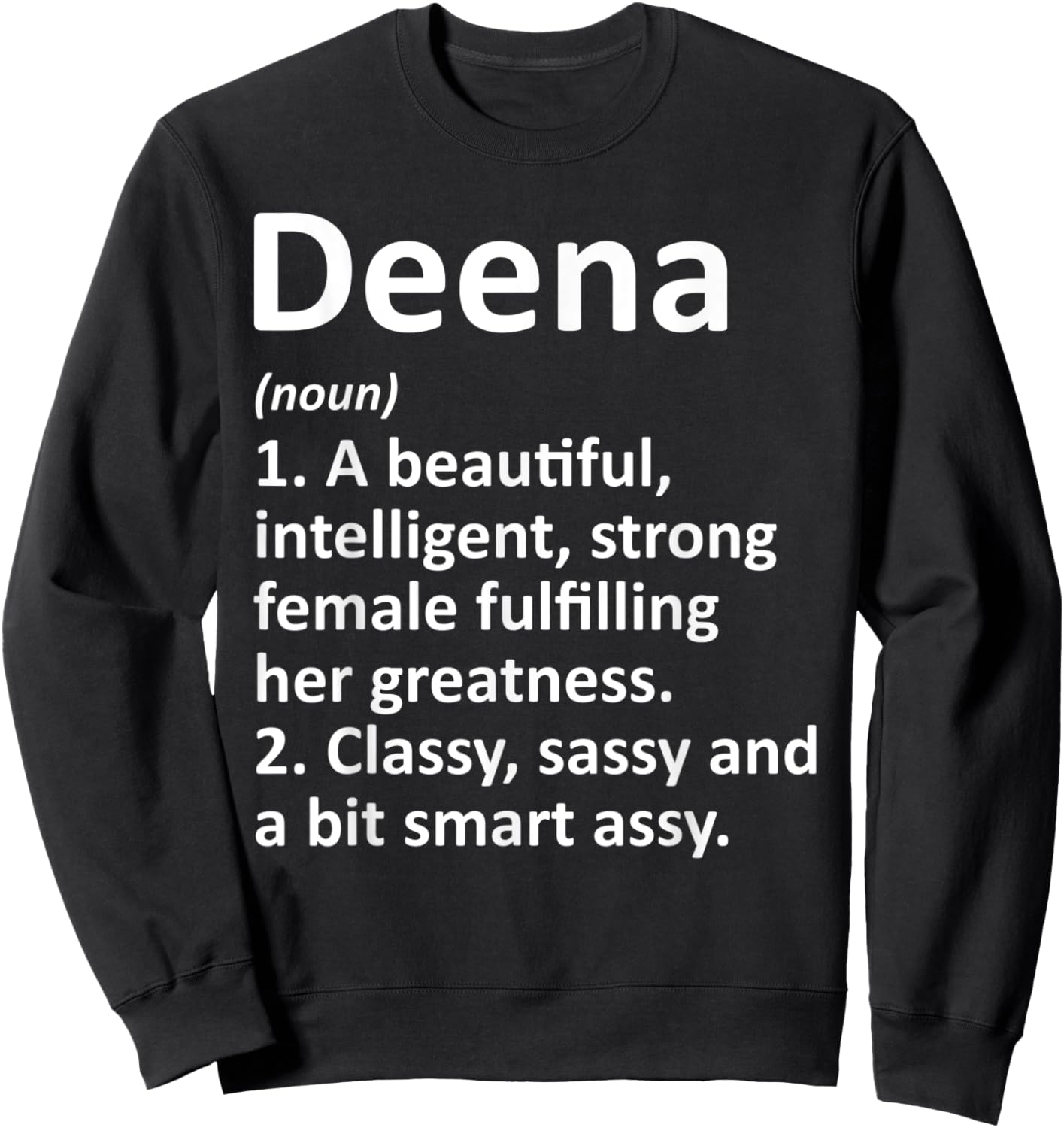 DEENA Definition Personalized Name Funny Christmas Gift Sweatshirt - Sweatshirt | Black