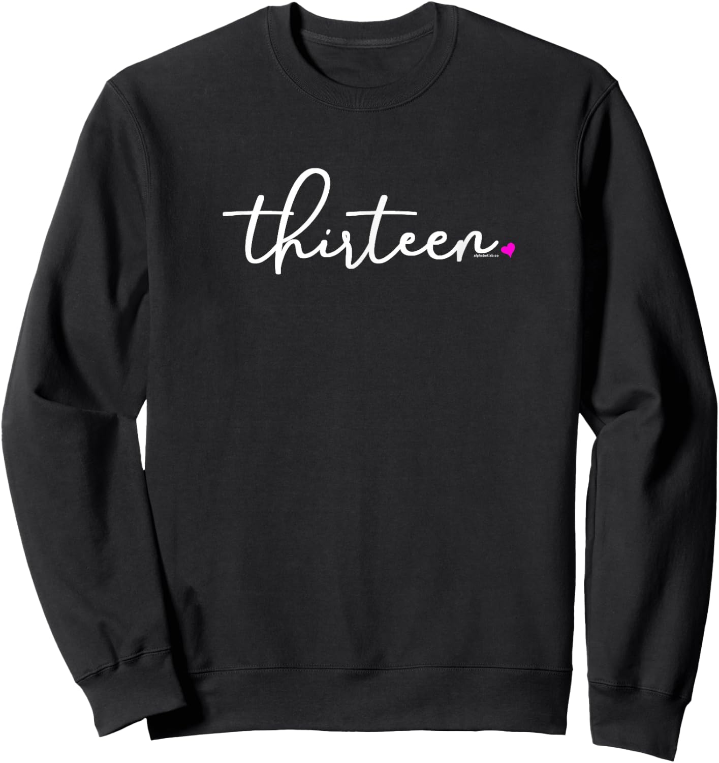 13th Birthday for Girls Thirteen Party Teen Pink Age 13 Year Sweatshirt - Sweatshirt | Black