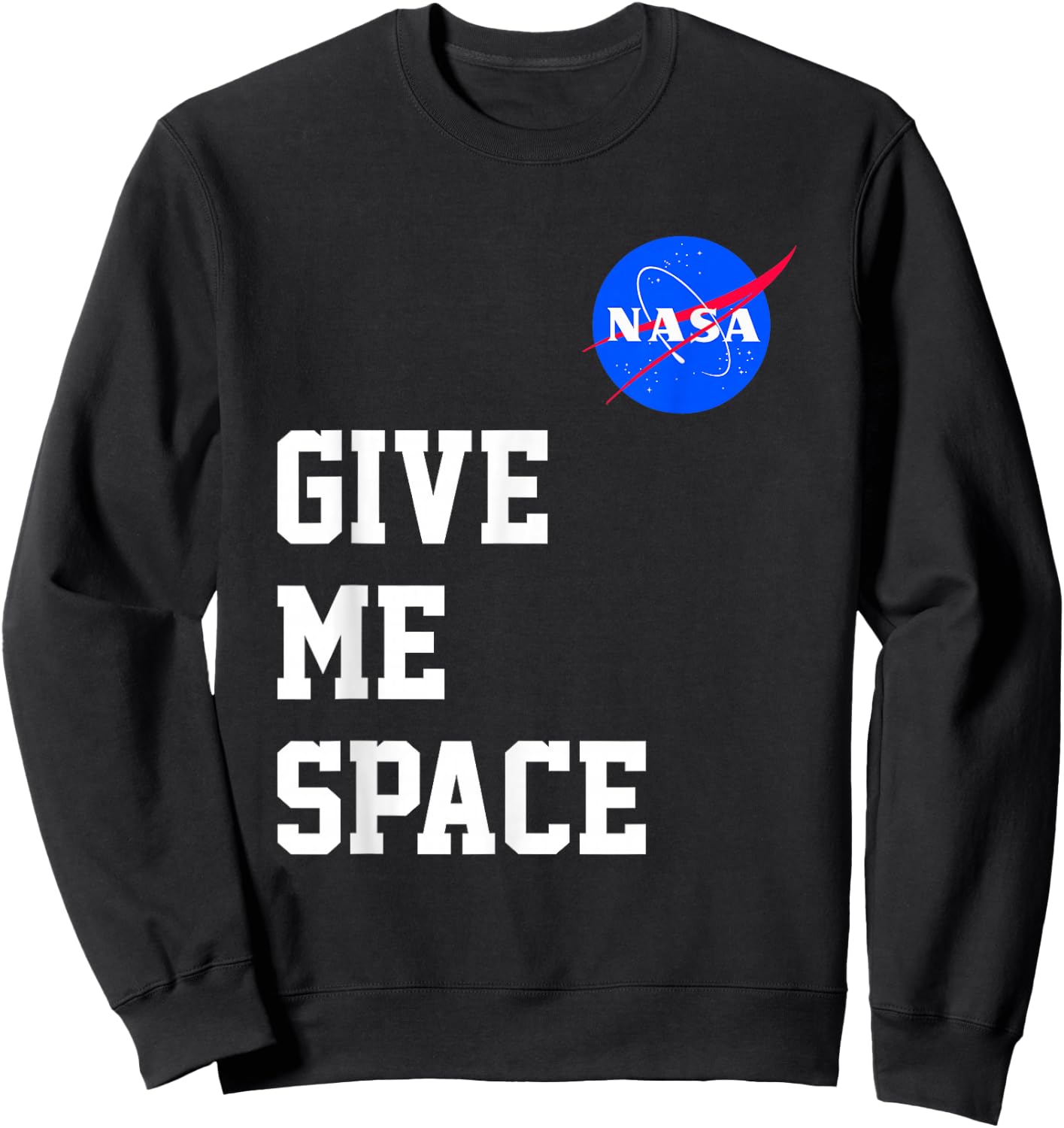 NASA Give Me Space Big Chest Text Logo Sweatshirt - Sweatshirt | Black