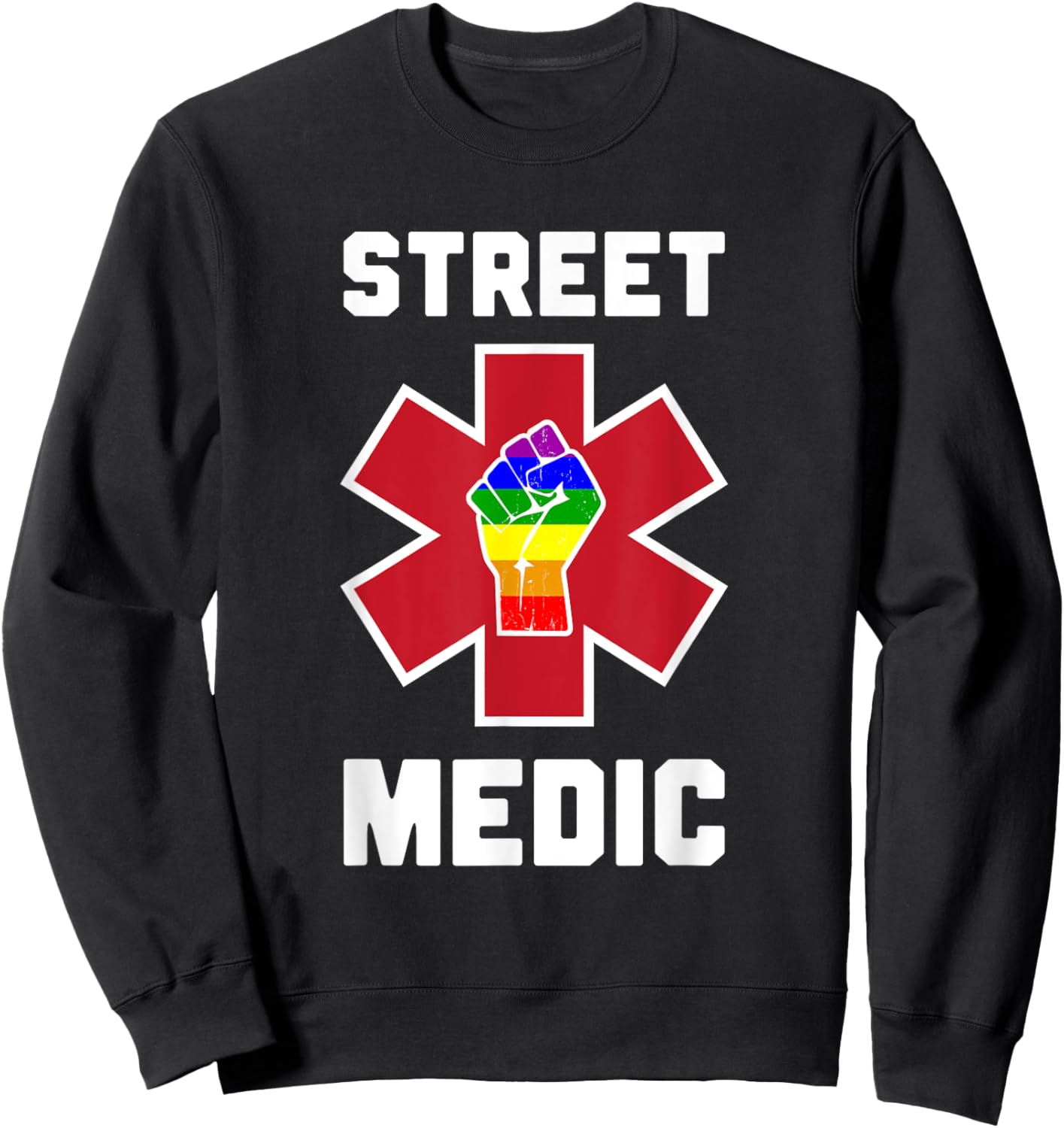 Street Medic Pride Rainbow Resist Fist Star of Life Protest Sweatshirt - Sweatshirt | Black