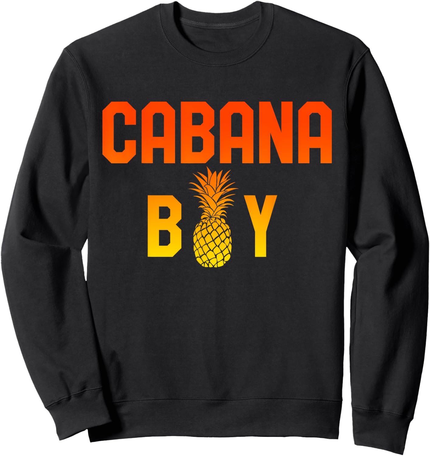Cabana Boy Funny Pool Boy Beach Retro Pineapple Sweatshirt - Sweatshirt | Black