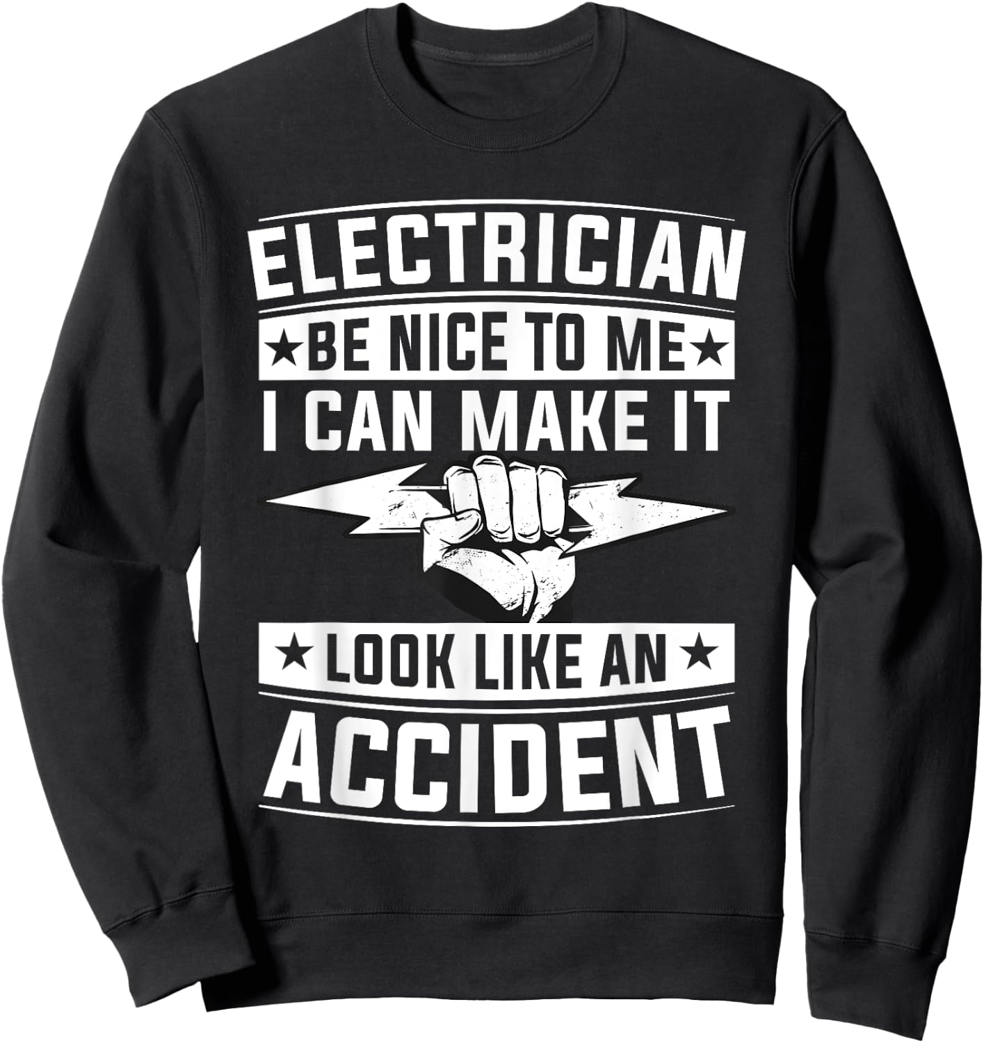 Be Nice To Me I Can Make It Look Like An Accident Sweatshirt - Sweatshirt | Black