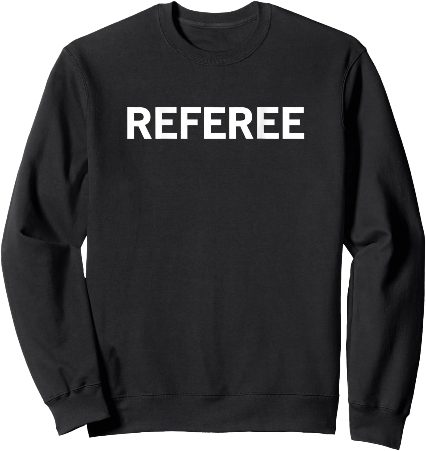 Referee Back Print on The Back, Lettering Referee Sweatshirt - Sweatshirt | Black