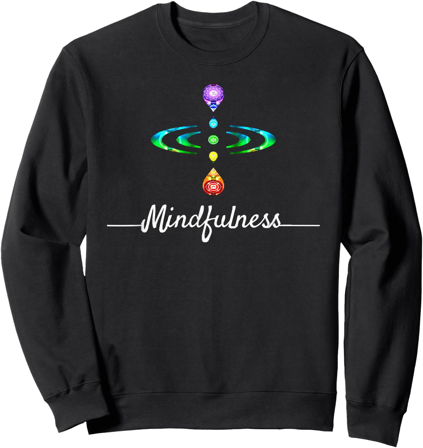 Mindfulness Be Present in Moment Chakra Shirt Sweatshirt - Sweatshirt | Black
