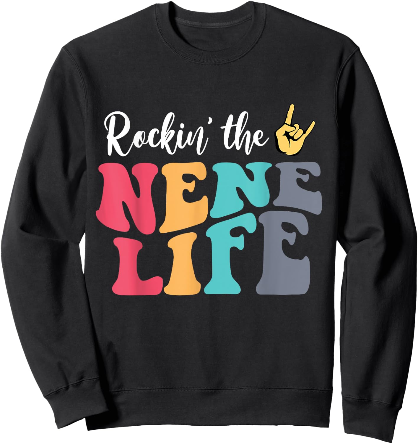 Retro Vintage Rockin' The Nene Life Birthday Mother's Day Sweatshirt - Sweatshirt | Black