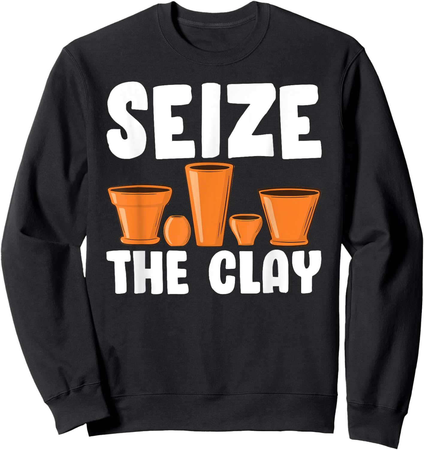Funny Pottery Gift Women Cool Ceramic Clay Pottery Sweatshirt - Sweatshirt | Black
