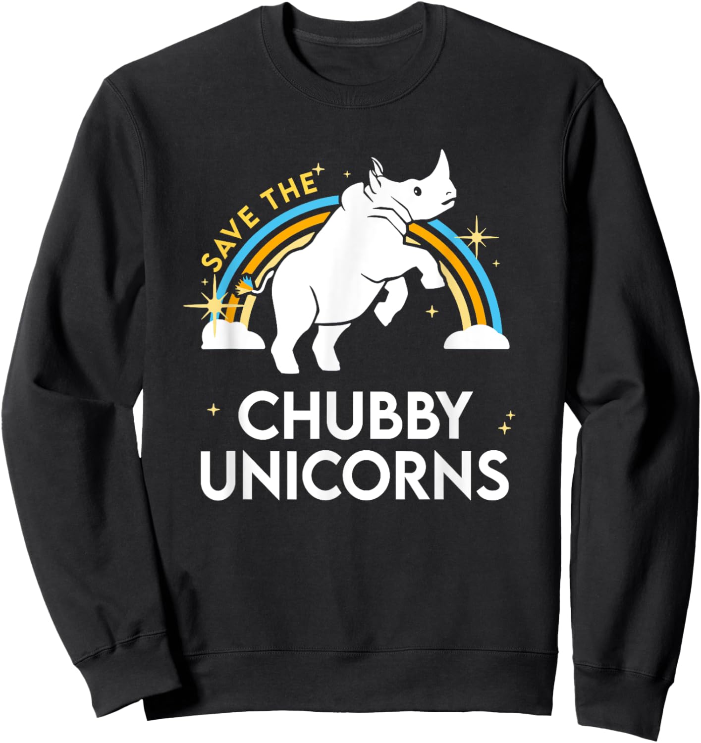 Save The Chubby Unicorns Sweatshirt - Sweatshirt | Black