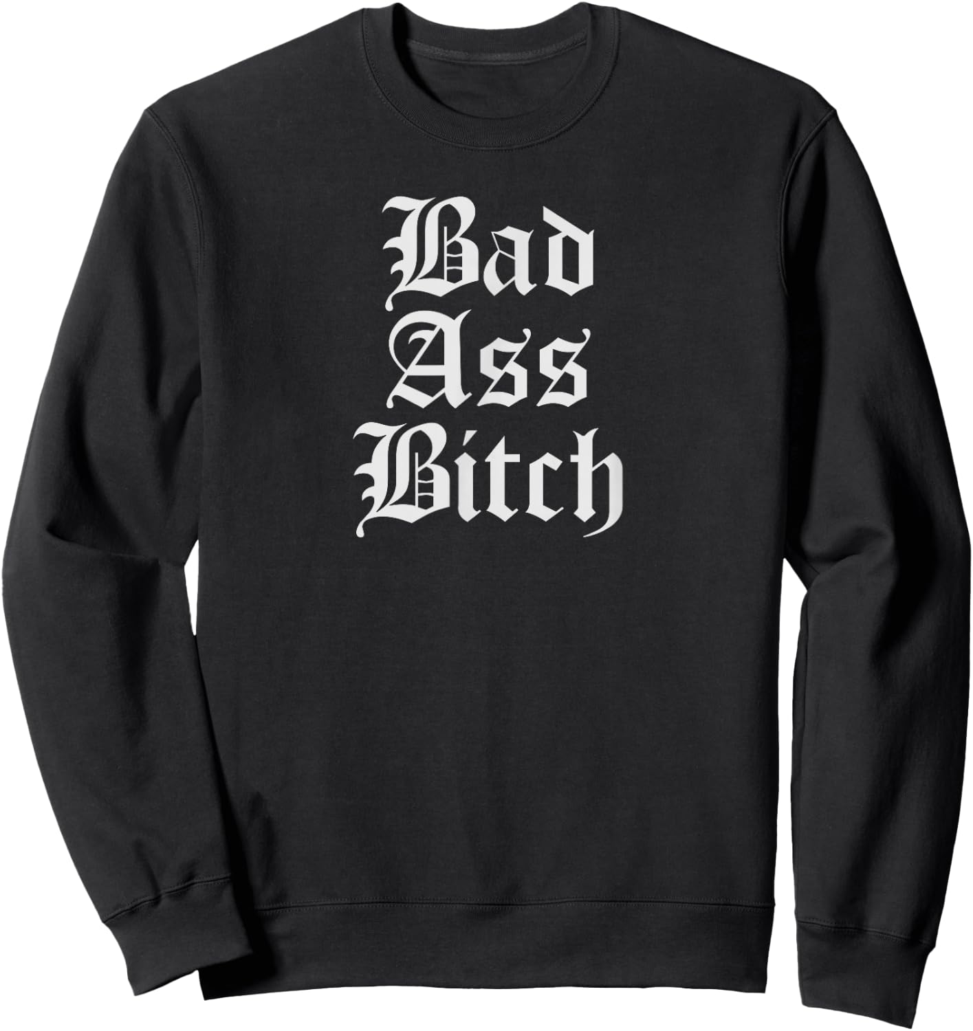 Chola Shirt Earrings Chicana Gifts Bad Ass Bitch Sweatshirt - Sweatshirt | Black