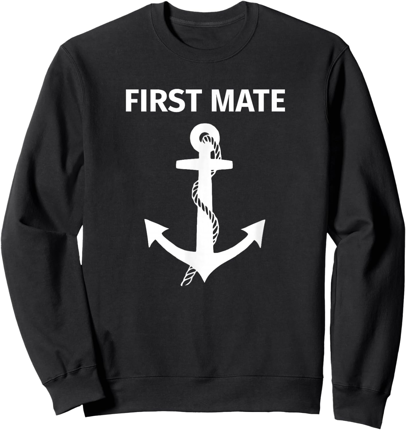 First Mate Matching Couple Boating and Sailing Sweatshirt - Sweatshirt | Black