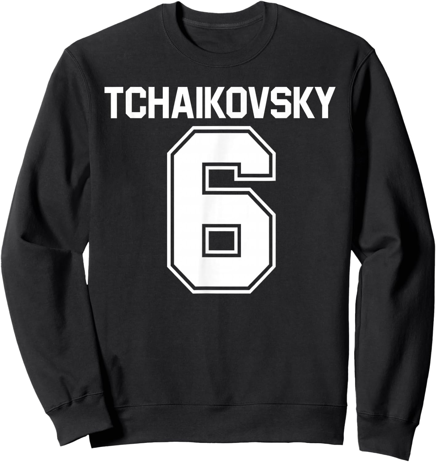 Tchaikovsky 6 Orchestra Composer Symphony Sweatshirt - Sweatshirt | Black