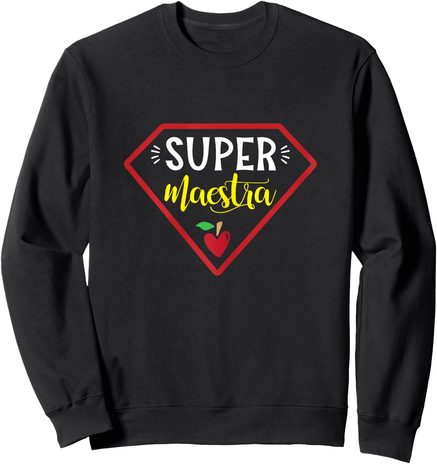 Super Heroe Maestra Espanol Spanish Super Teacher Sweatshirt - Sweatshirt | Black