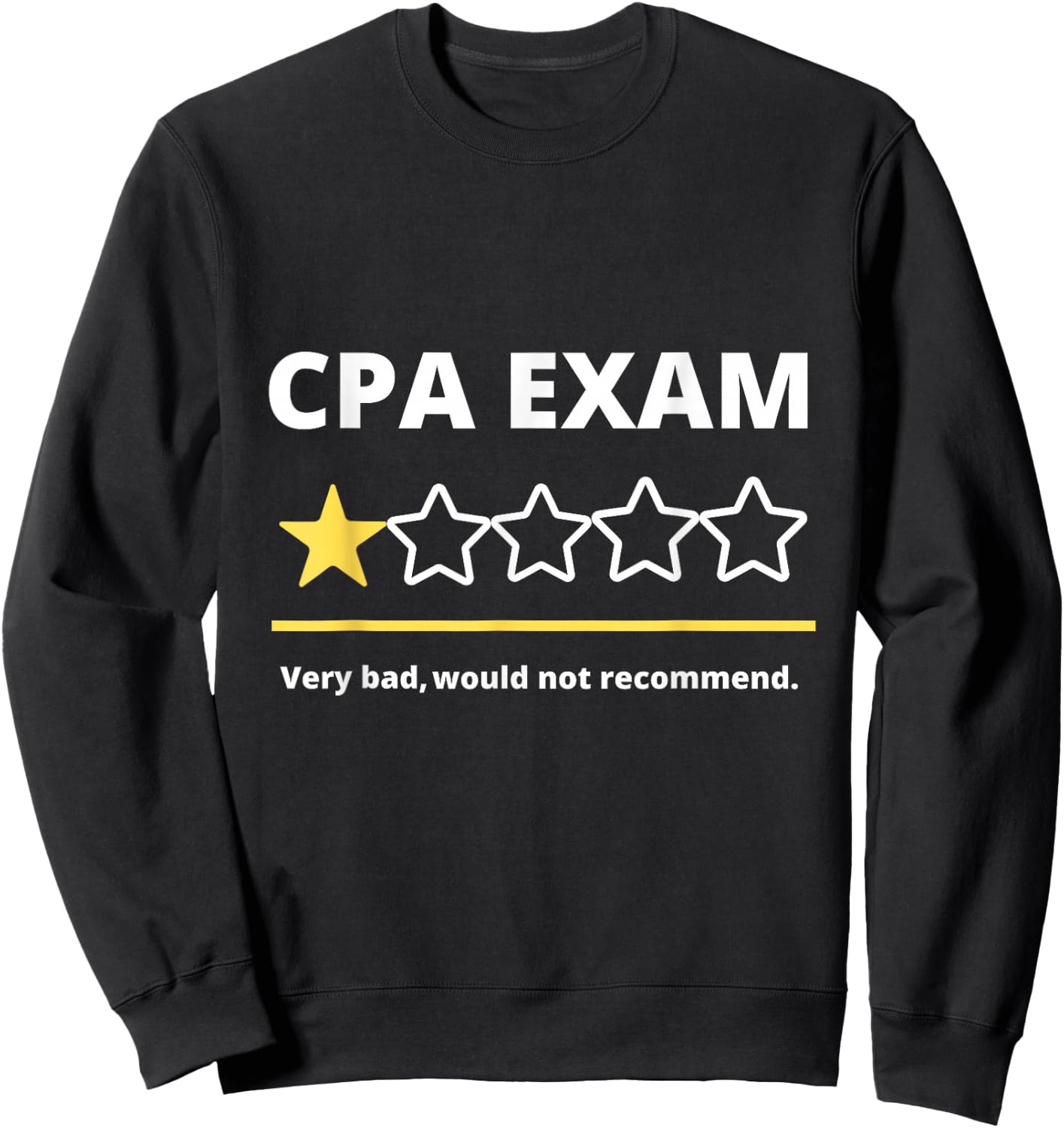 Funny CPA Exam Accountant women gift One Star Sweatshirt - Sweatshirt | Black