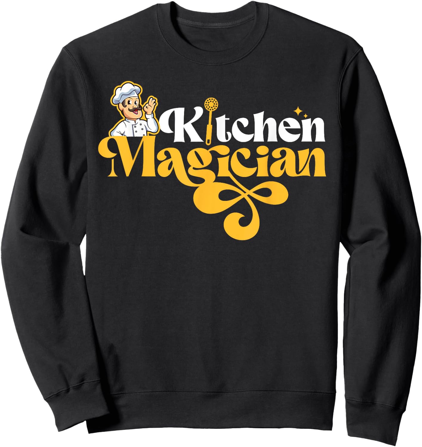 Cooking Cook Kitchen Chef Kitchen Magician Sweatshirt - Sweatshirt | Black