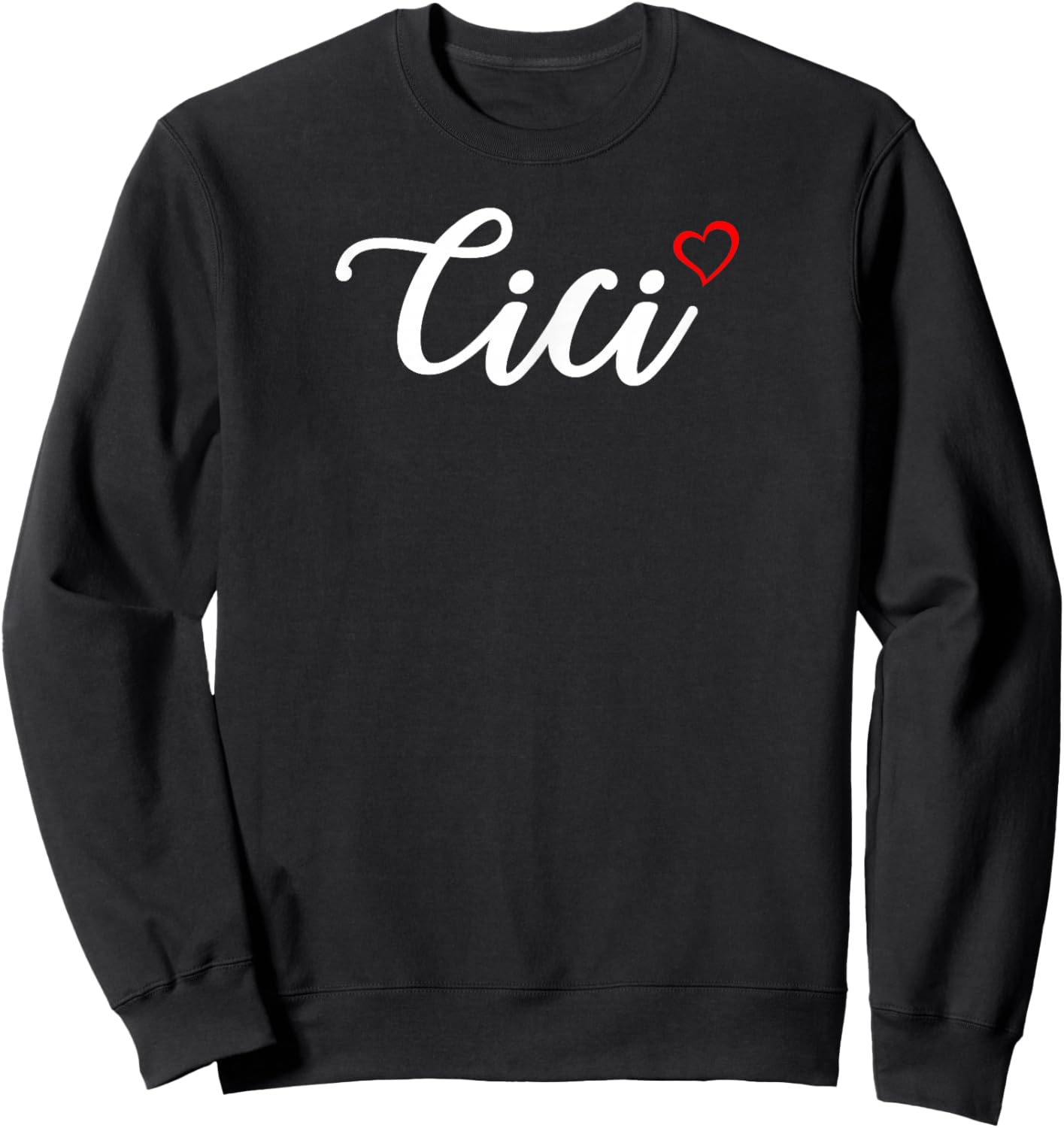 Cute Cici Lover Gift Grandma Christmas Gifts Sweatshirt - Sweatshirt | Black