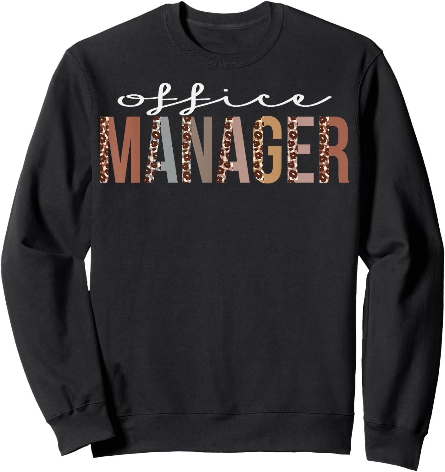 Office Manager Leopard Appreciation Funny For Work Sweatshirt - Sweatshirt | Black