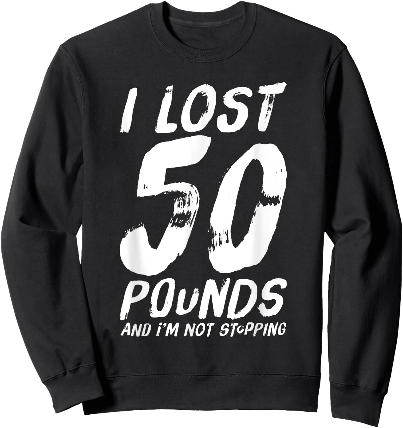 I Lost 50 Pounds Gym Sweatshirt - Sweatshirt | Black