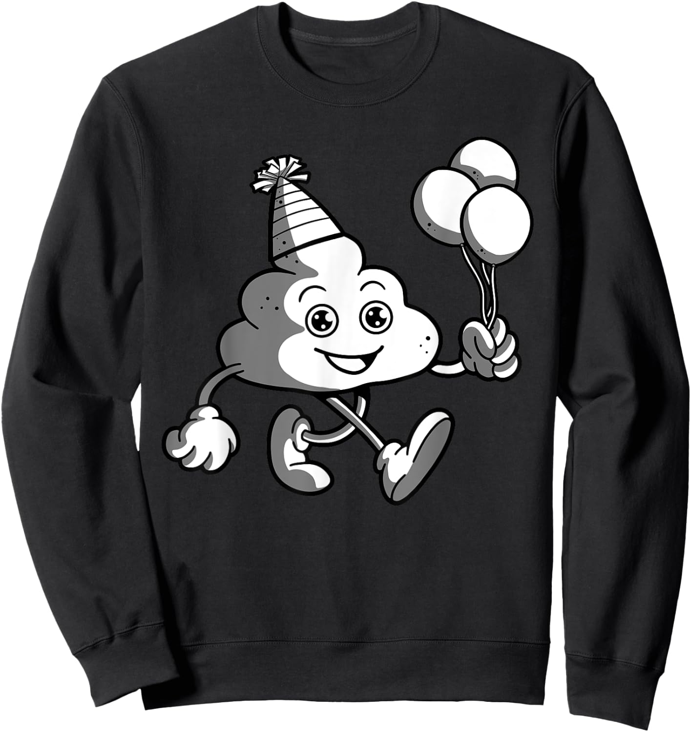 Hilarious Birthday Poop Toilet Stool Sink Or Float Balloon Sweatshirt - Sweatshirt | Black