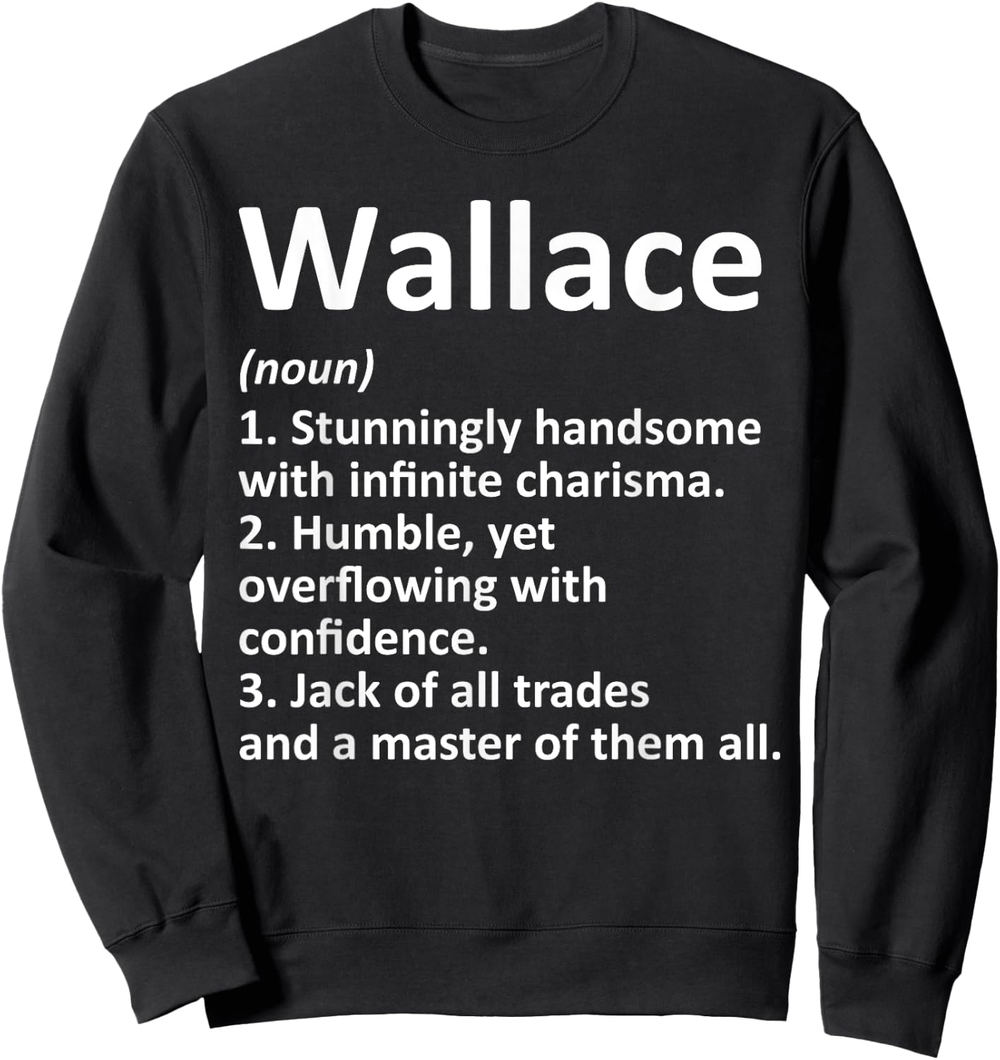 WALLACE Definition Funny Surname Family Birthday Reunion Sweatshirt - Sweatshirt | Black