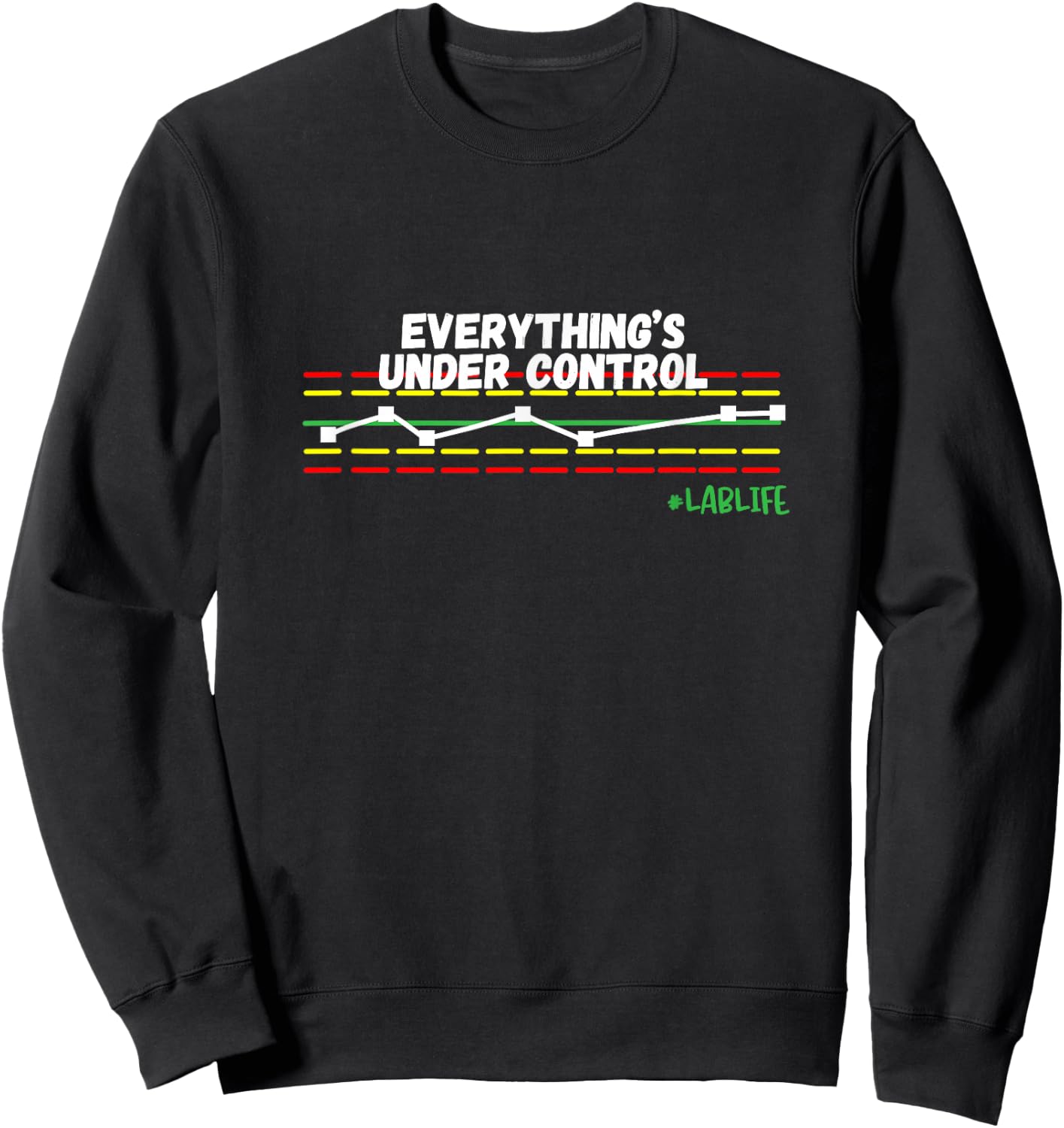 Funny Scientist, Chemistry Lover, Lab Tech, QC Chart Sweatshirt - Sweatshirt | Black
